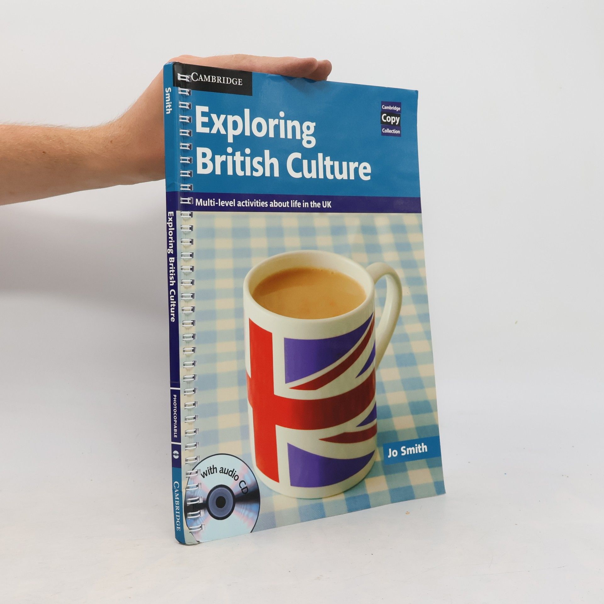 Jo Smith Cambridge Copy Collection: Exploring British Culture with Audio CD