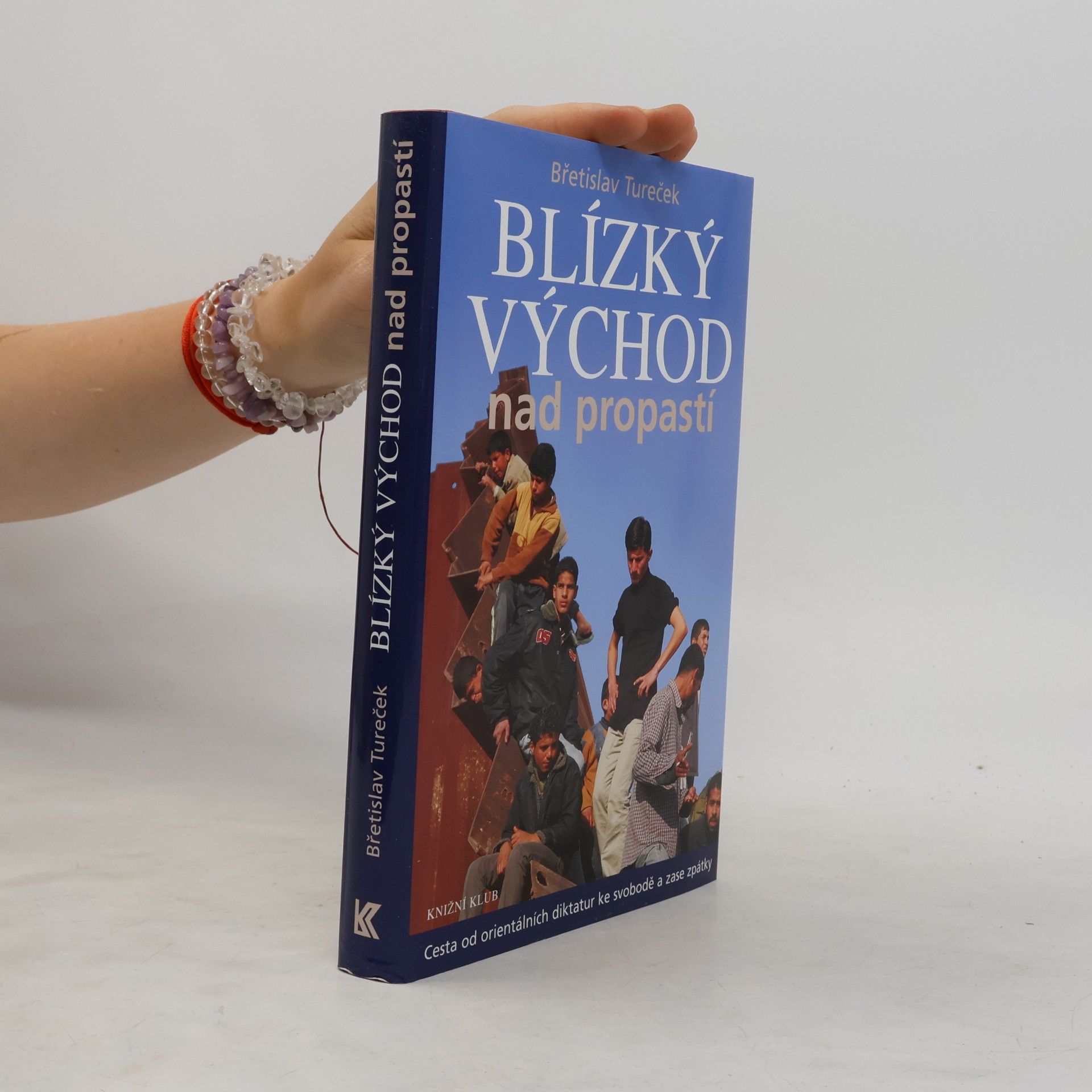 Břetislav Tureček Blízký východ nad propastí