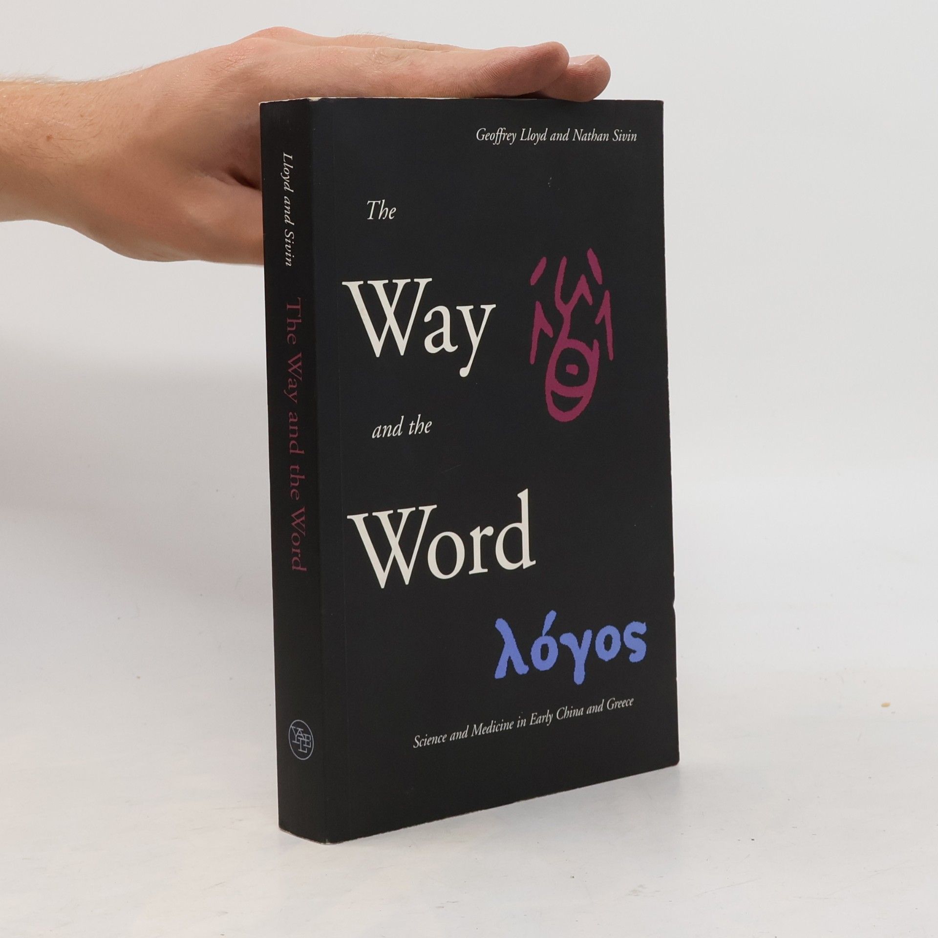 Geoffrey Ernest Richard Lloyd The Way and the Word