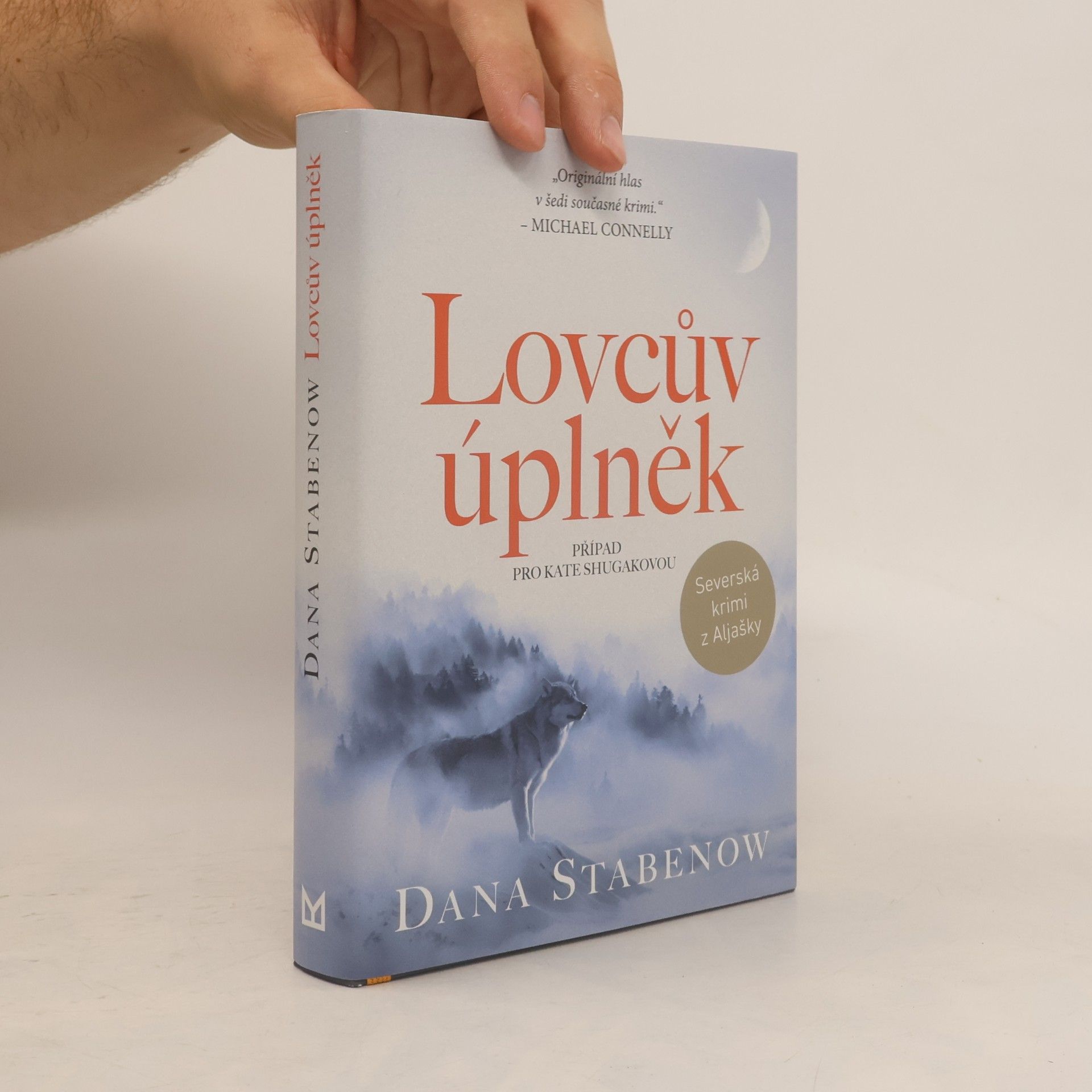 Dana Stabenow Lovcův úplněk