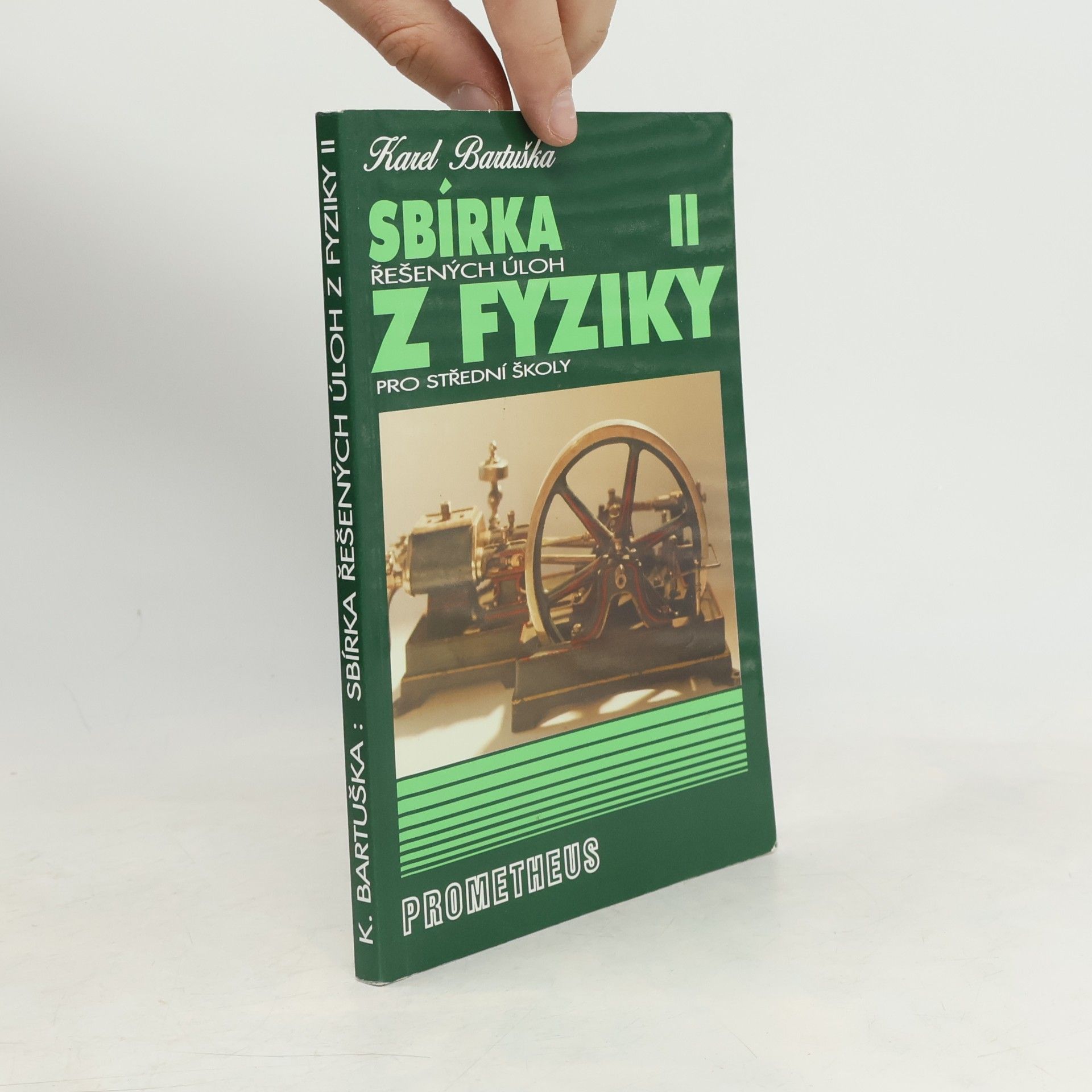 Karel Bartuška Sbírka řešených úloh z fyziky pro střední školy. II