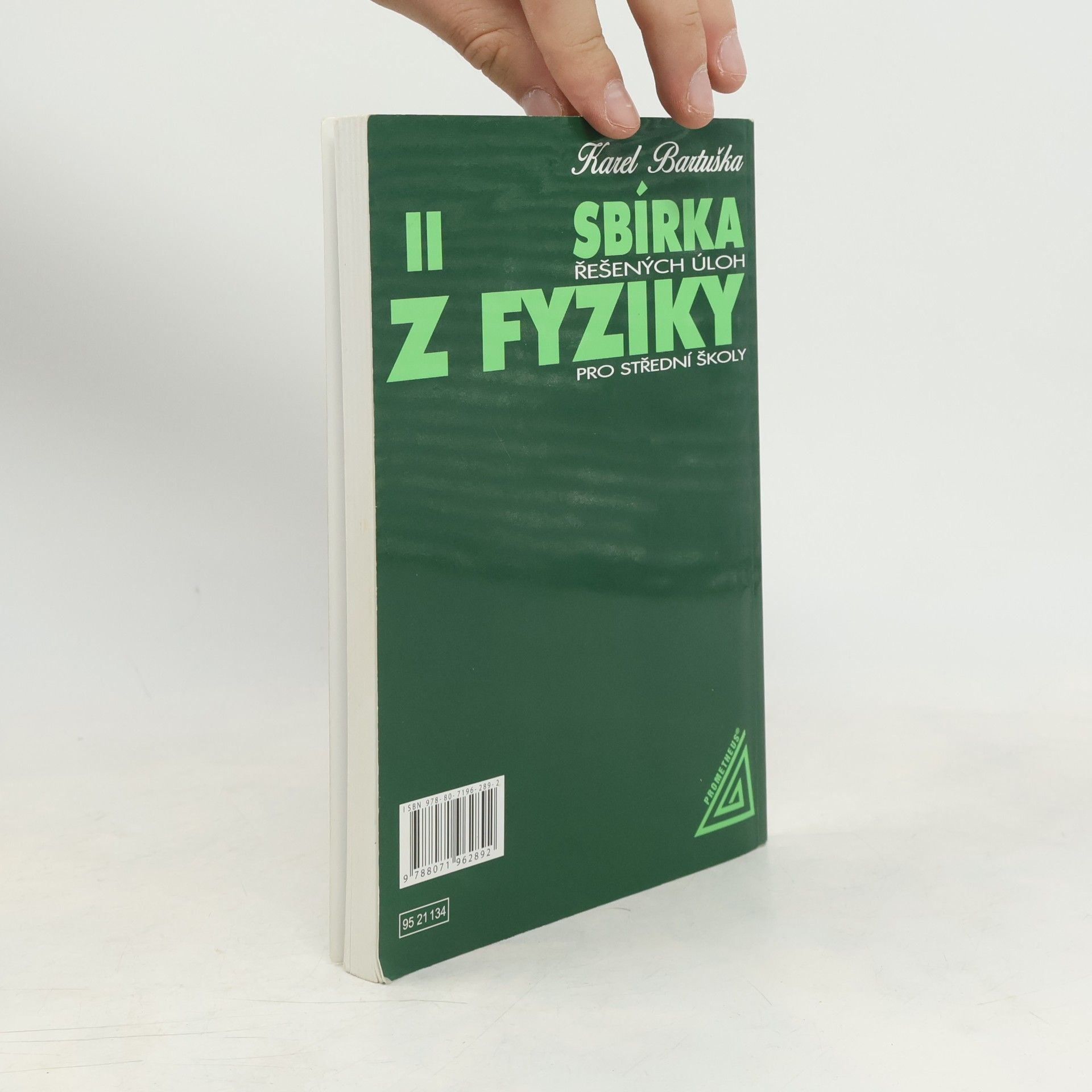 Karel Bartuška Sbírka řešených úloh z fyziky pro střední školy. II