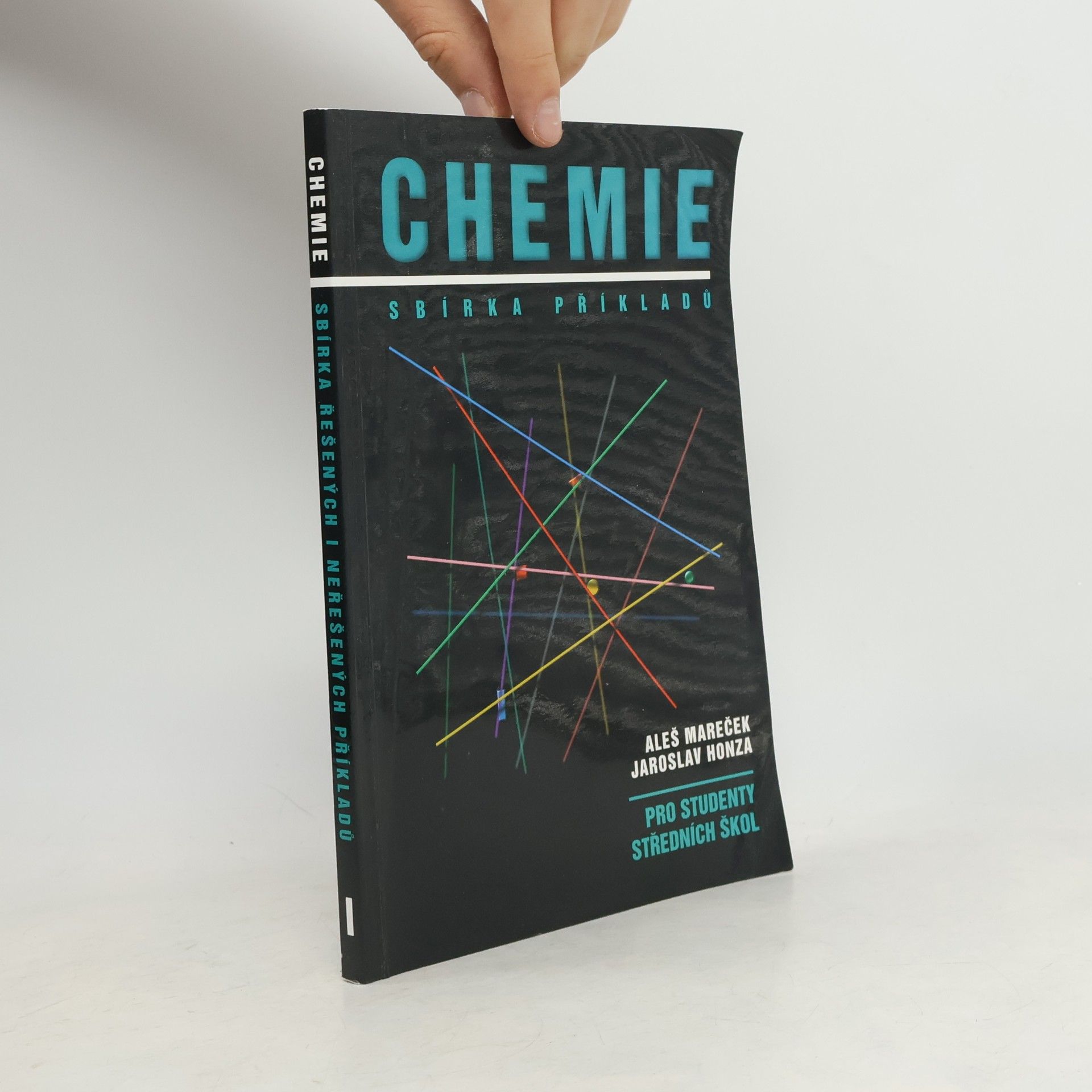 Aleš Mareček Chemie. Sbírka příkladů pro studenty středních škol