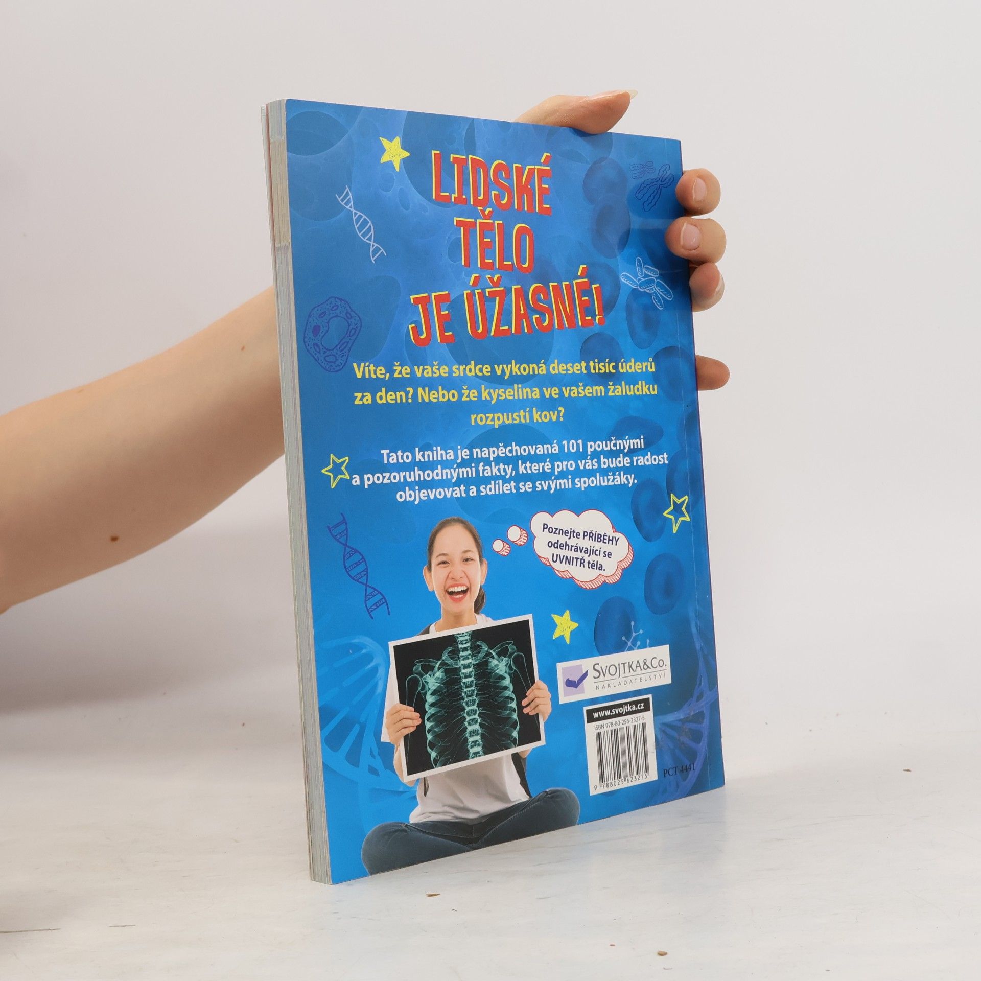 Lisa Regan Lidské tělo je úžasné!: 101 neuvěřitelných věcí, které by každé dítě mělo znát.