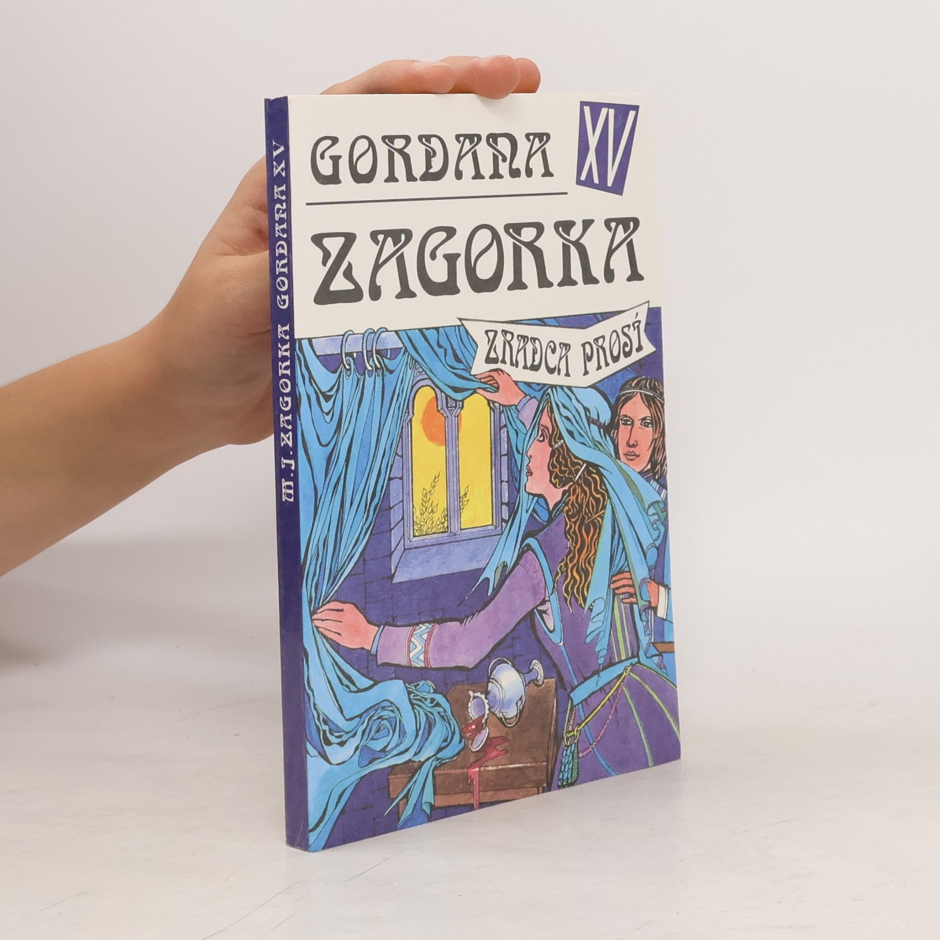 Marija Jurić Zagorka Gordana XV - Zradca prosí