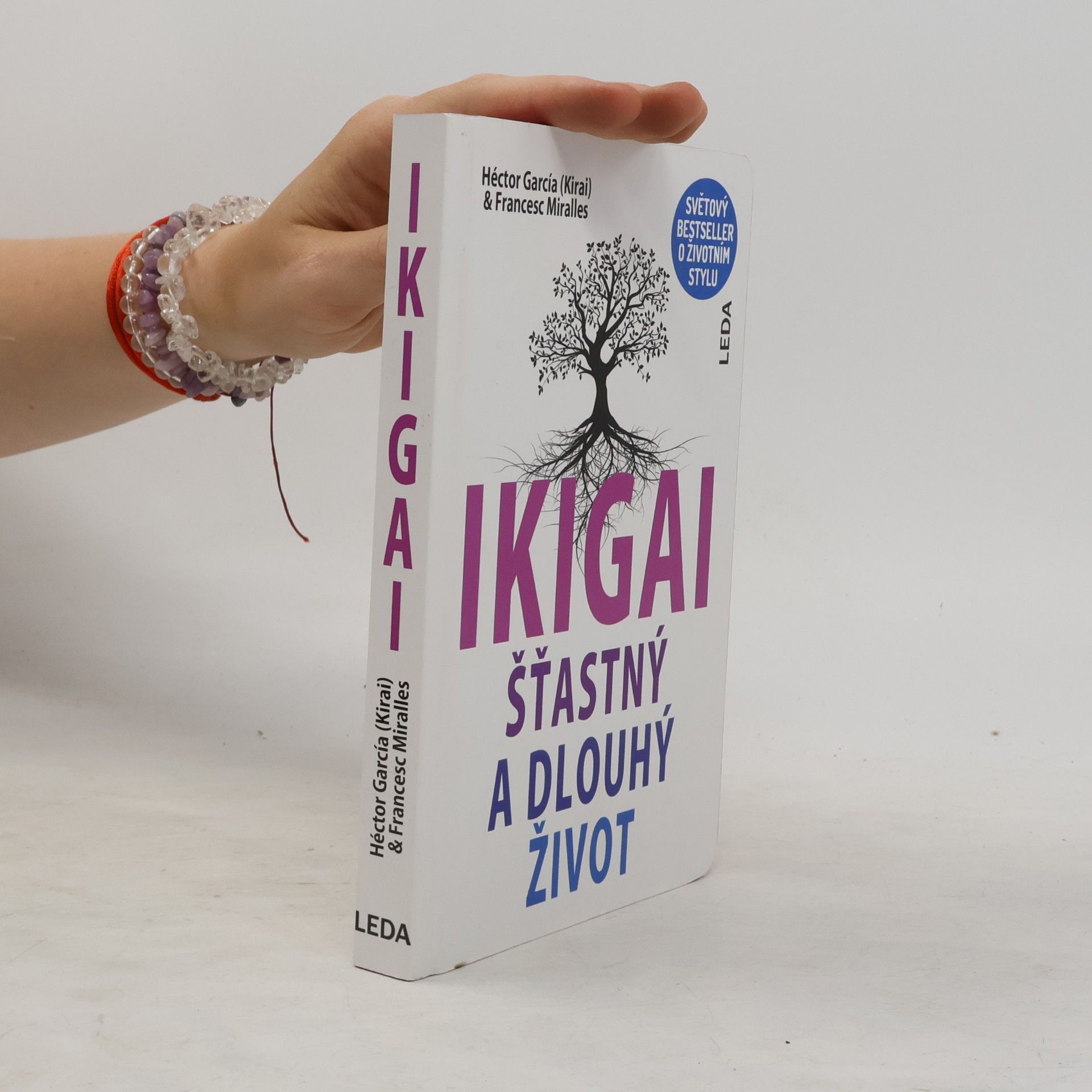 Héctor García Ikigai. Šťastný a dlouhý život