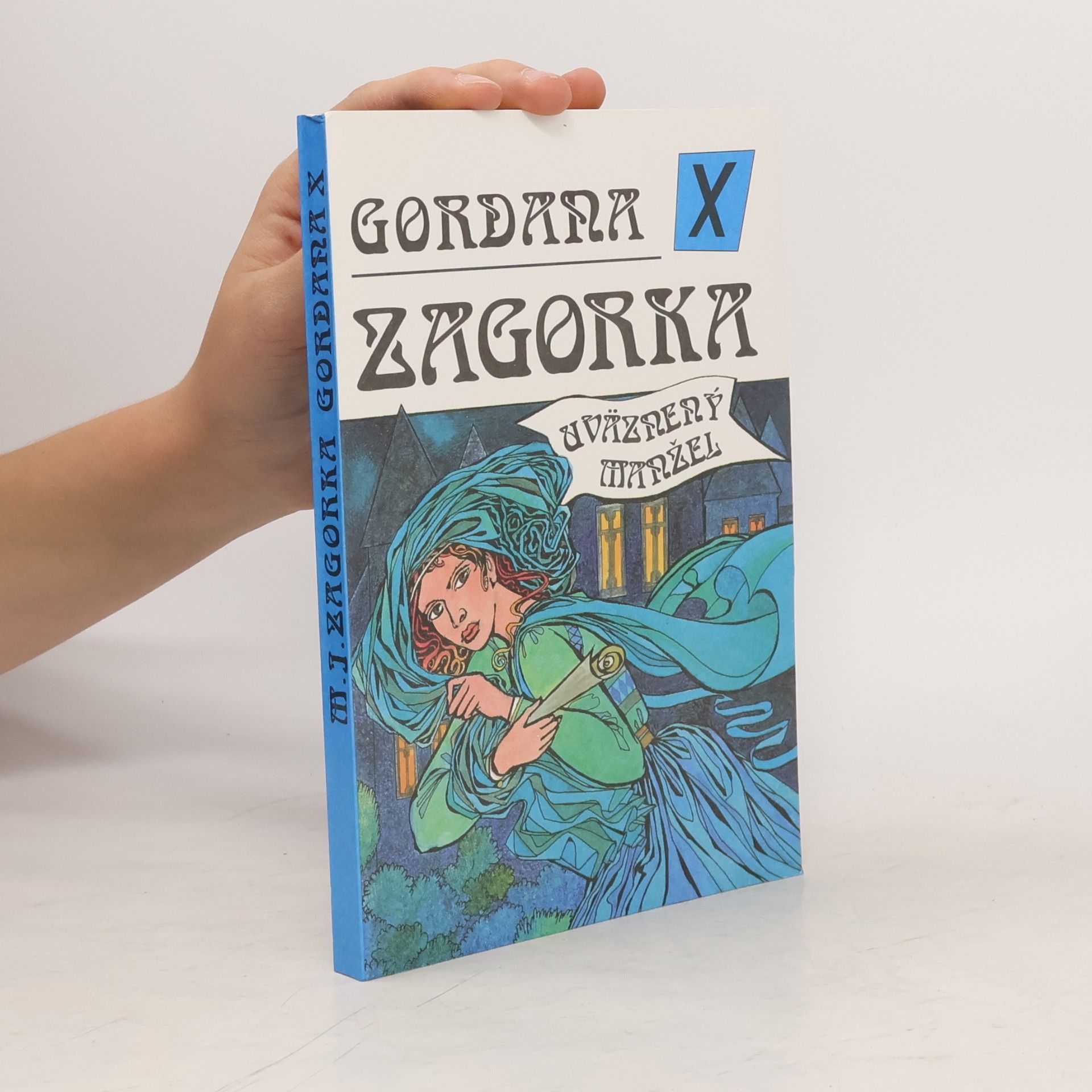 Marija Jurić Zagorka Gordana X - Uväznený manžel