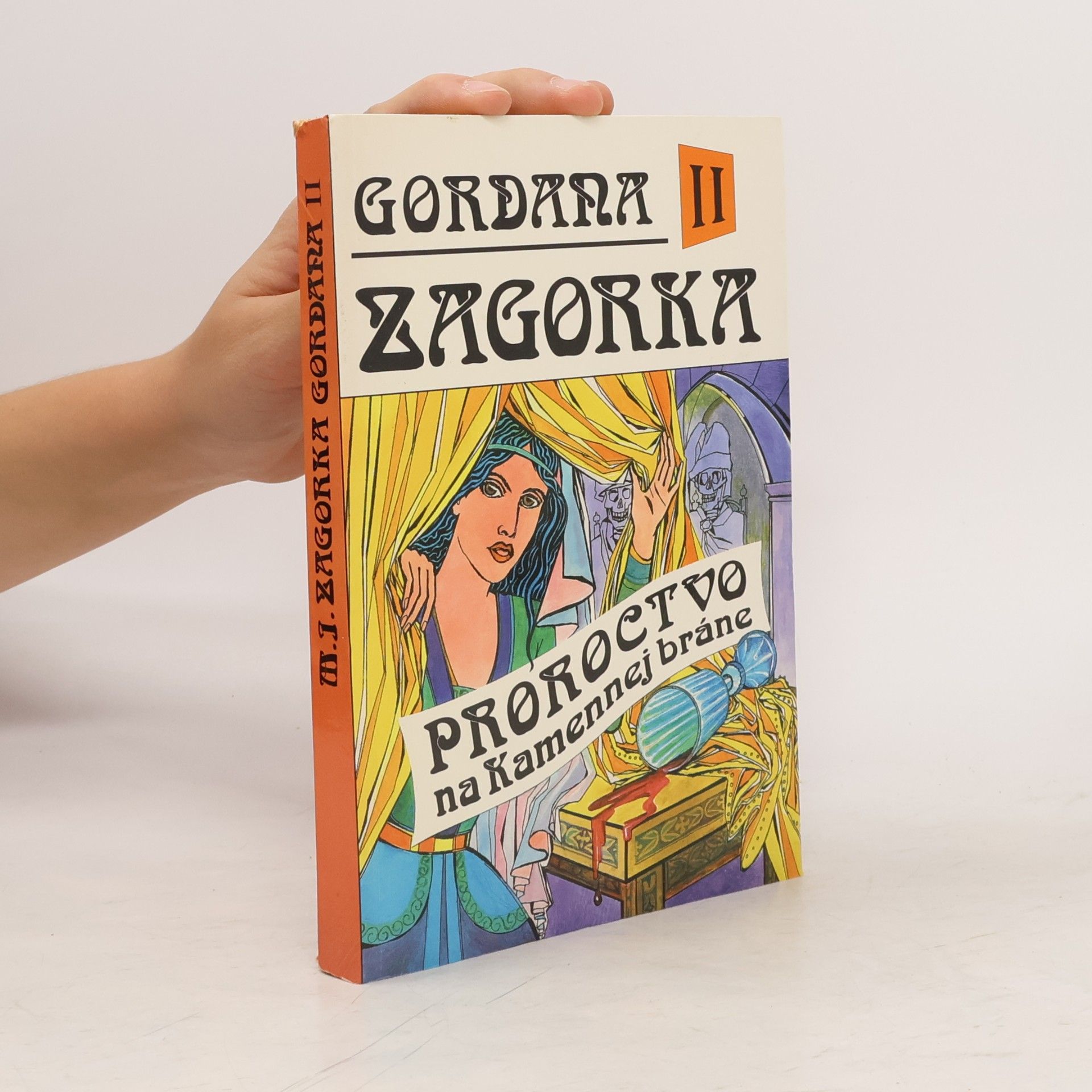 Marija Jurić Zagorka Gordana II - Proroctvo na Kamennej bráne