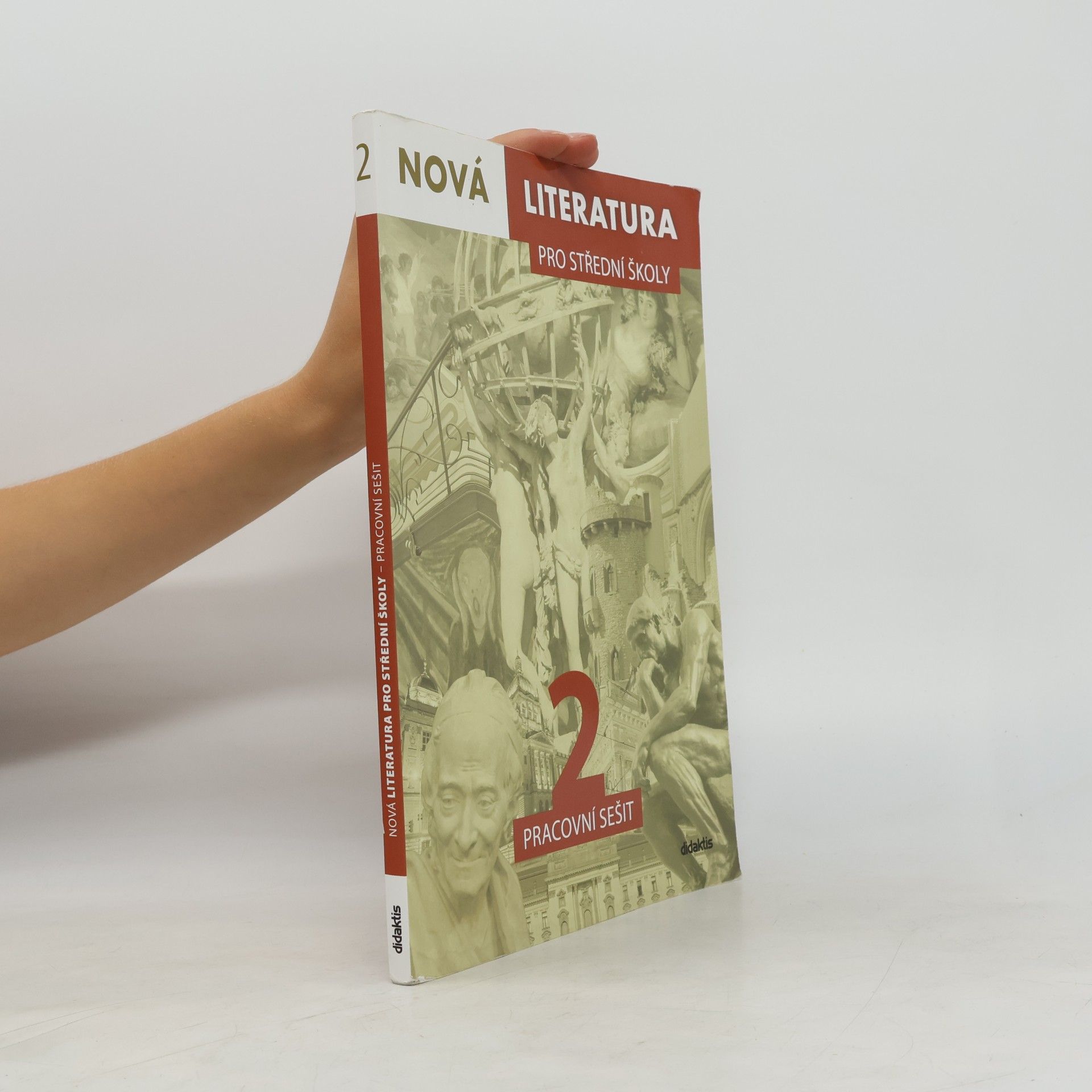 Jolana Fišarová Nová literatura 2 pro střední školy : pracovní sešit