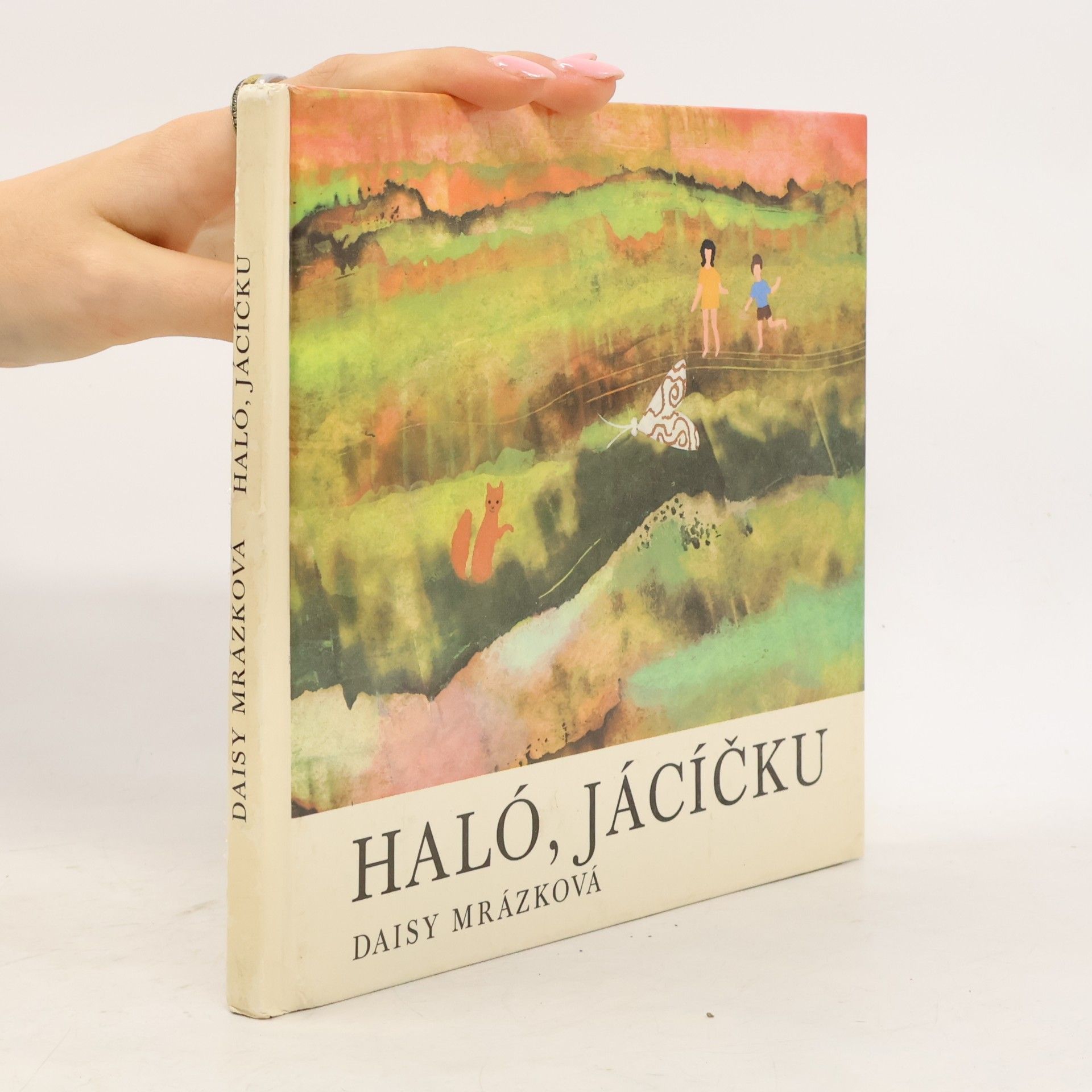Daisy Mrázková Haló, Jácíčku