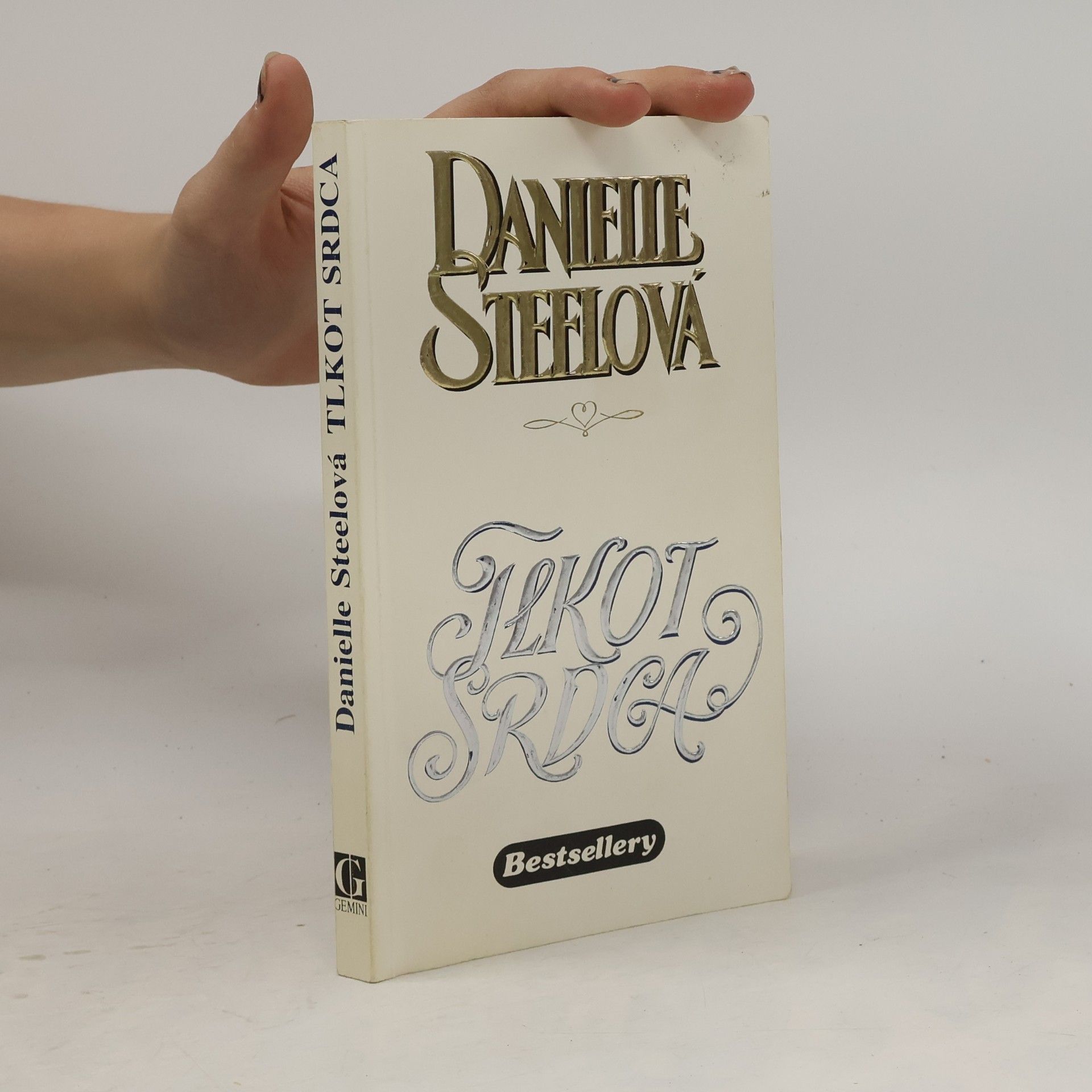 Danielle Steel Tlkot srdca