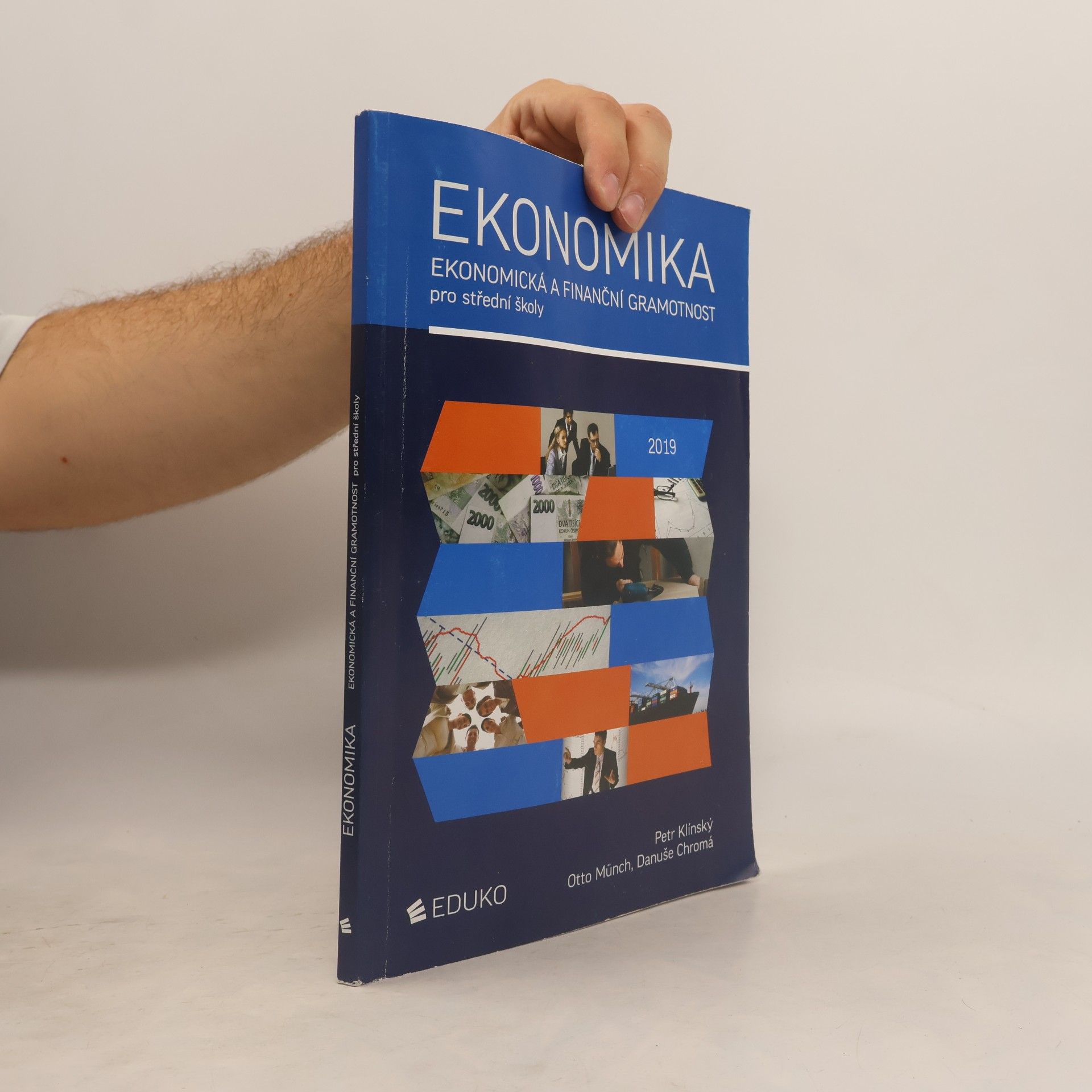 Petr Klínský Ekonomika : ekonomická a finanční gramotnost pro střední školy