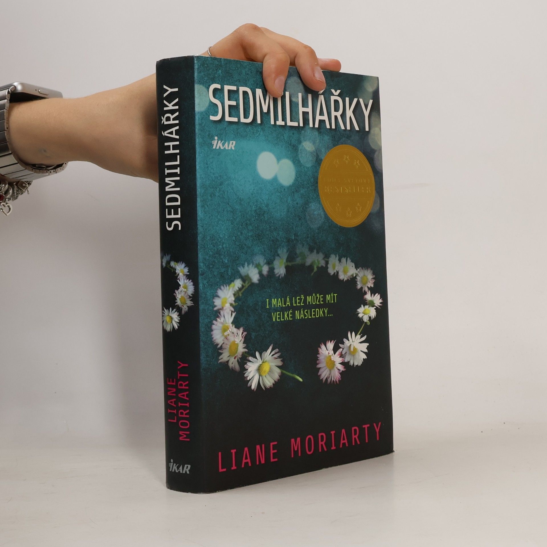 Liane Moriarty Sedmilhářky
