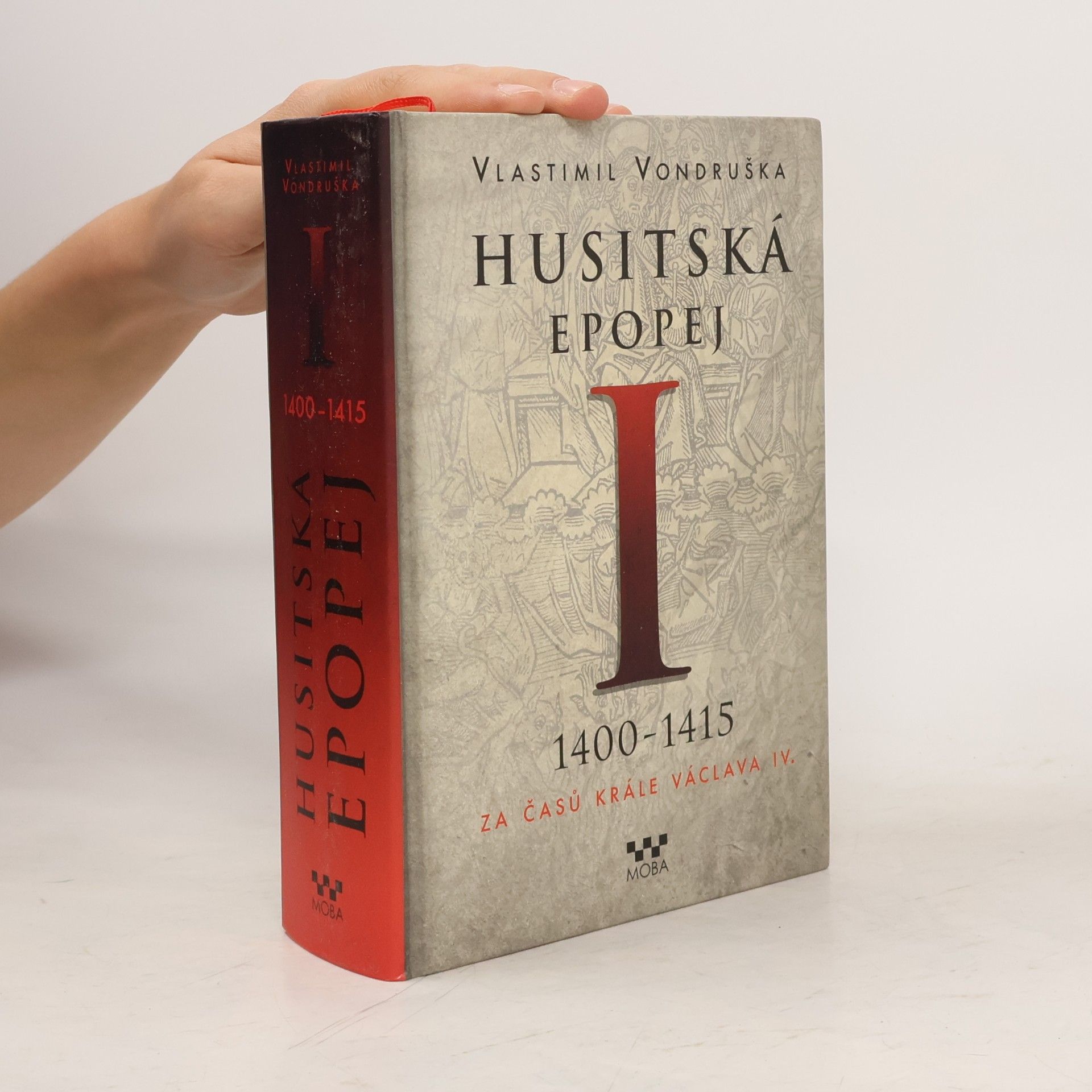 Vlastimil Vondruška Husitská epopej I