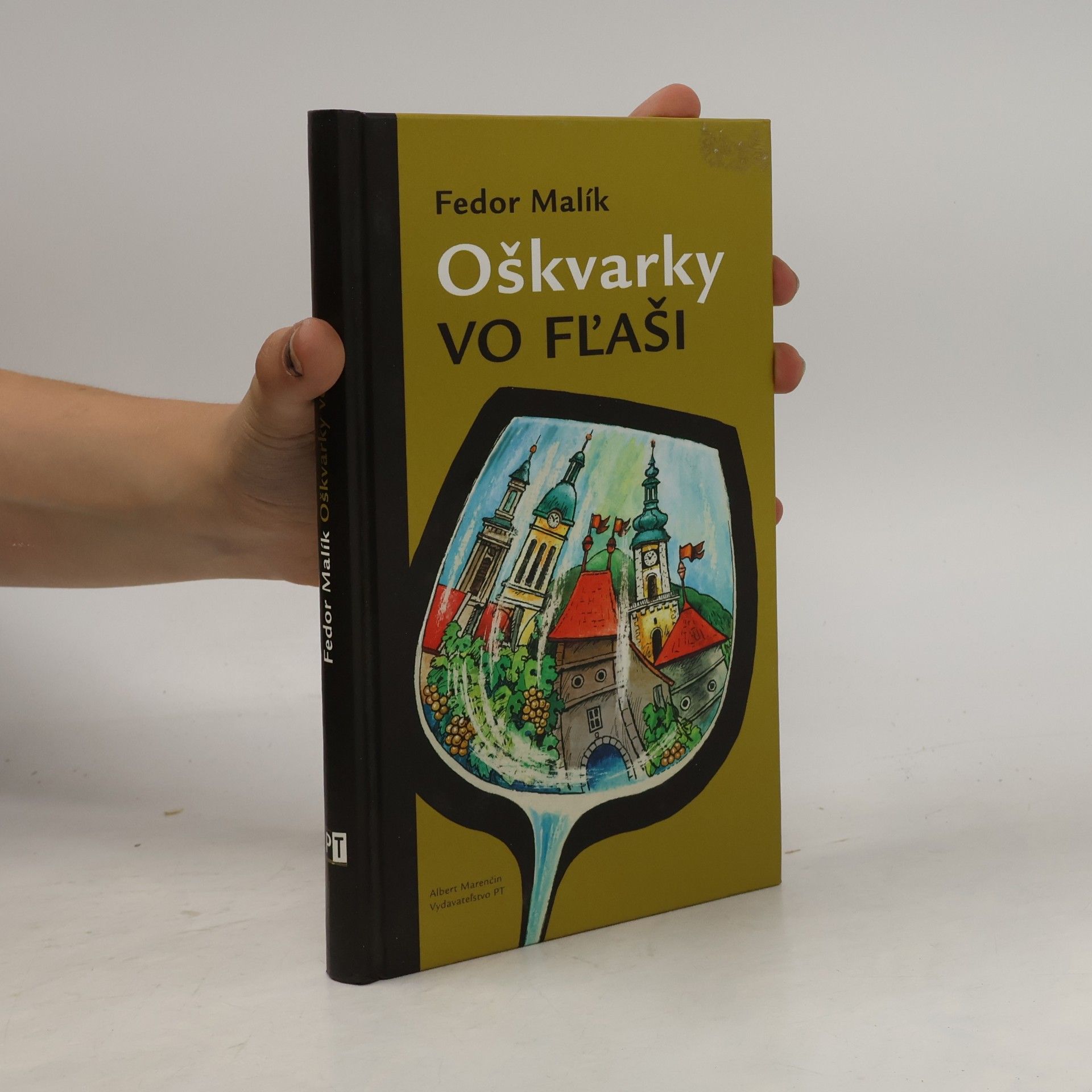 Fedor Malík Oškvarky vo fľaši