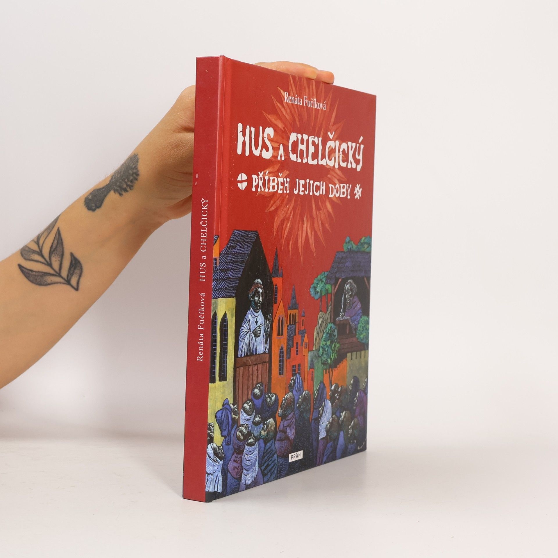 Hus a Chelčický : příběh jejich doby