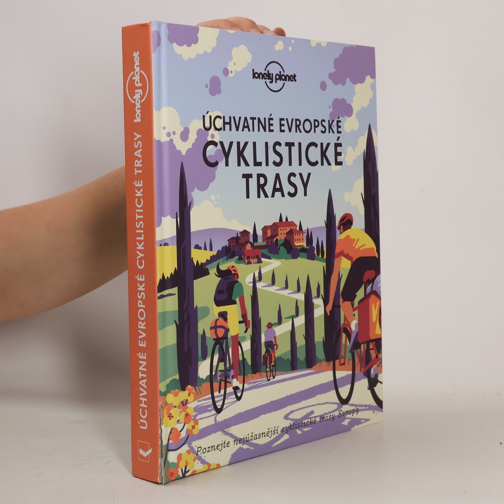 Various authors Úchvatné evropské cyklistické trasy