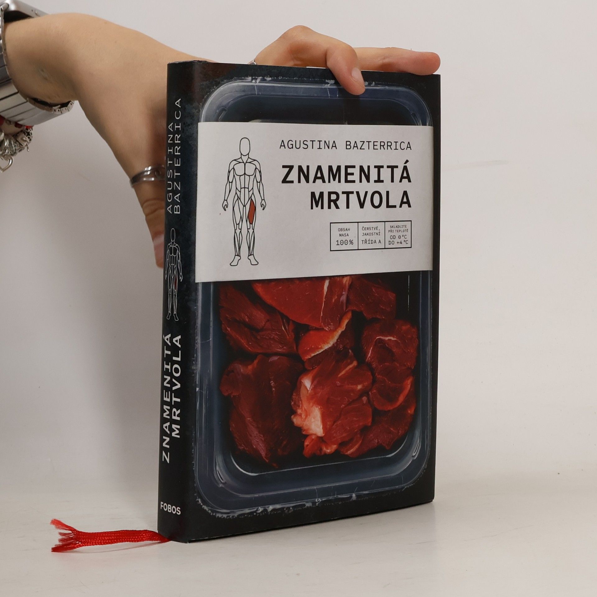 Augustina Bazterrica Znamenitá mrtvola