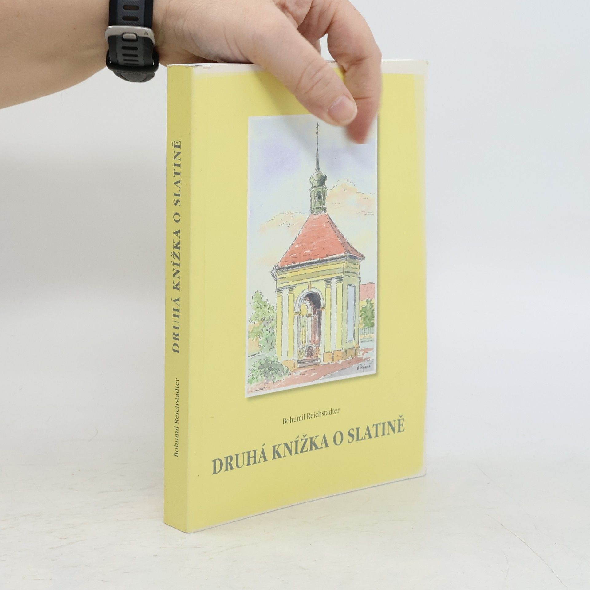 Historický koužek Slatiny Druhá knížka o Slatině