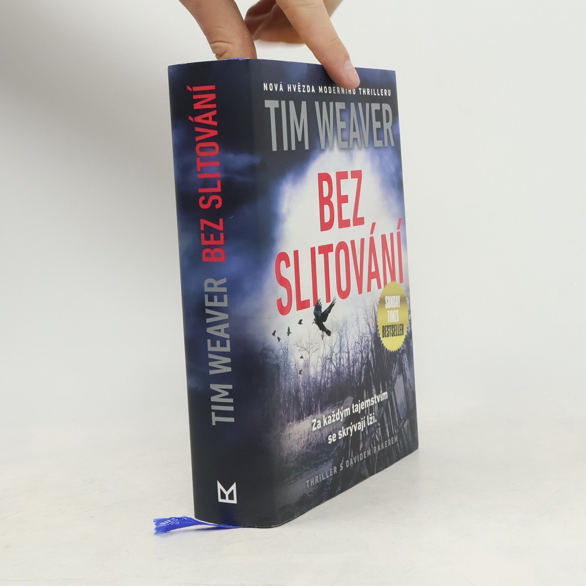 Tim Weaver Bez slitování