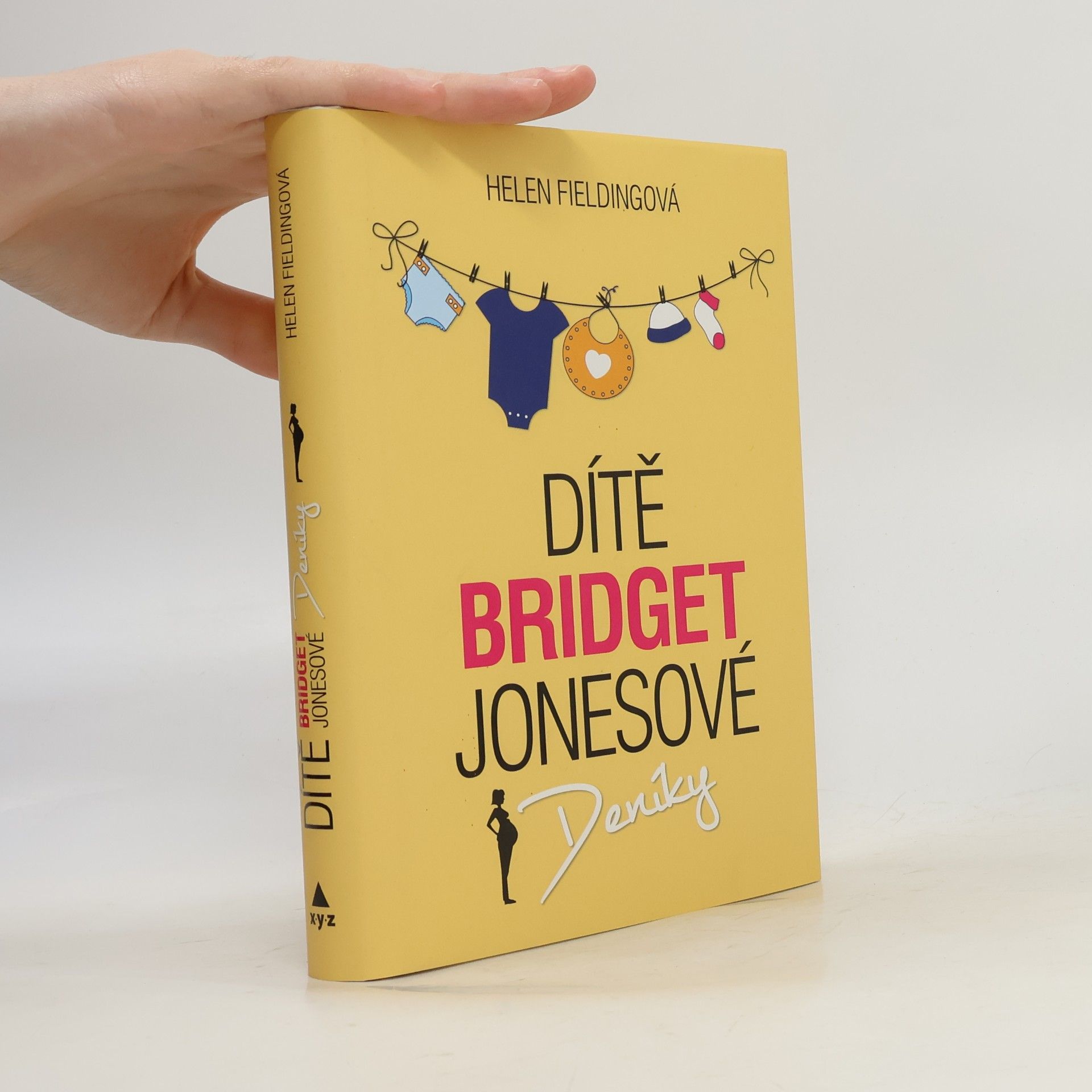 Helen Fielding Dítě Bridget Jonesové : Deníky