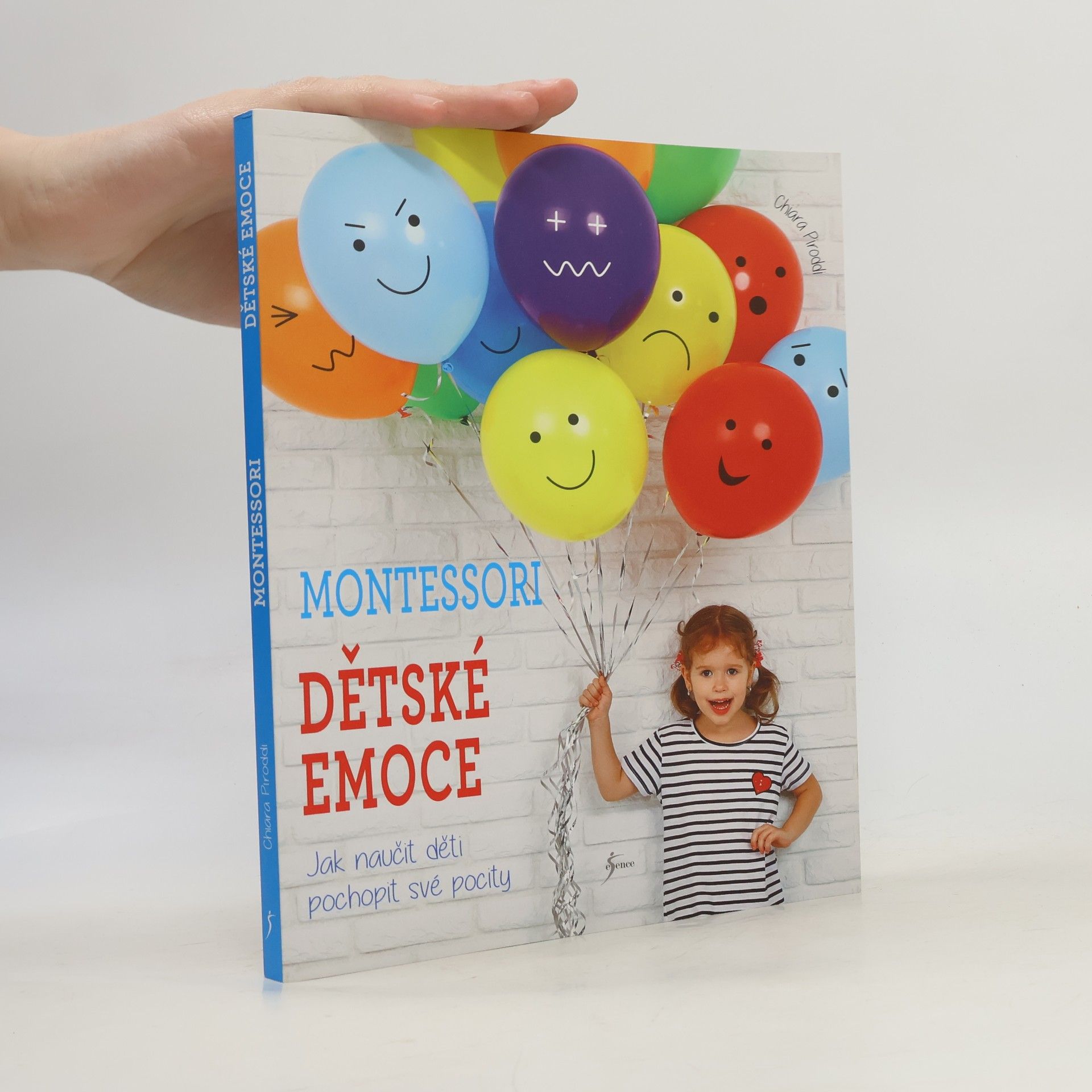 Chiara Piroddi Montessori : dětské emoce : jak naučit děti pochopit své pocity
