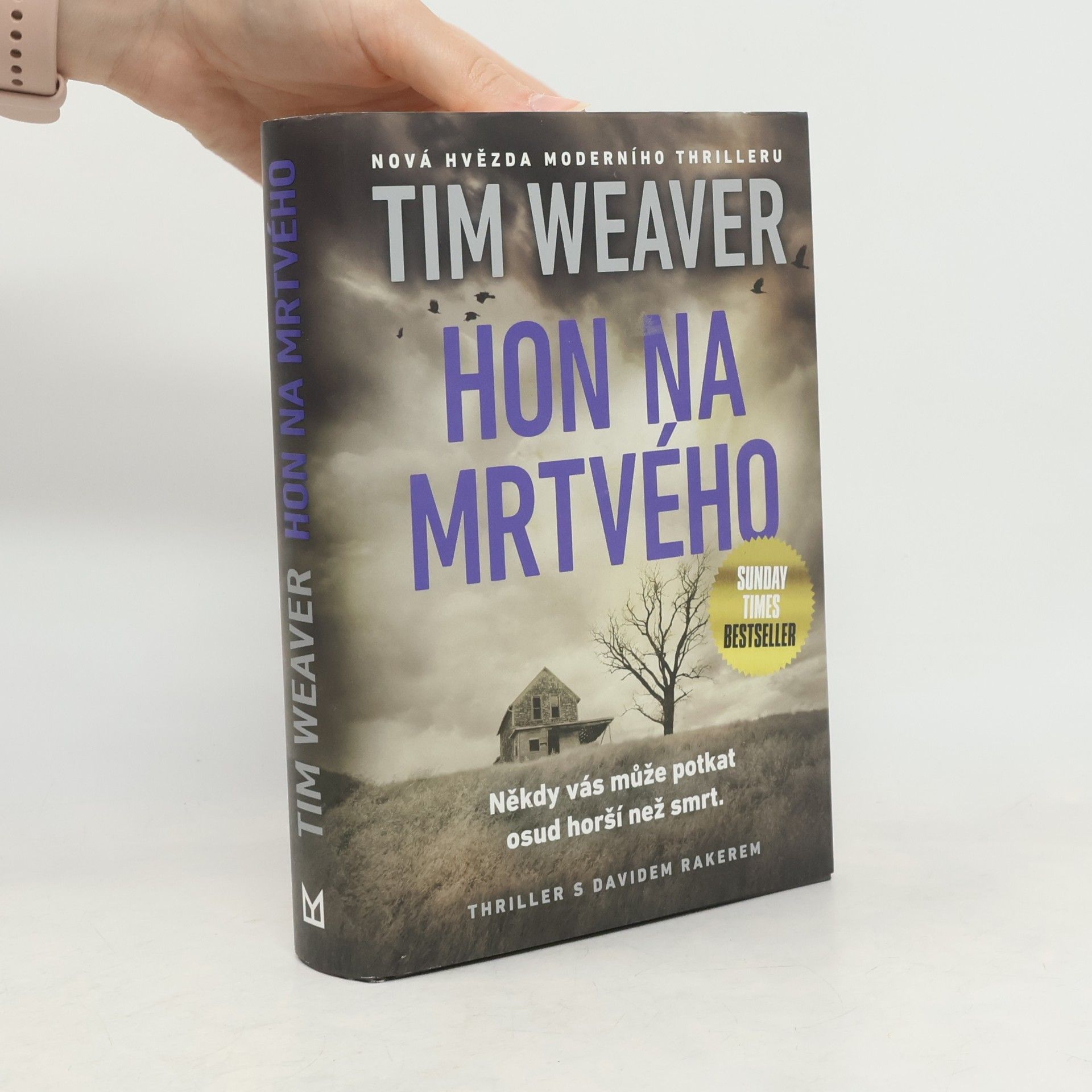 Tim Weaver Hon na mrtvého