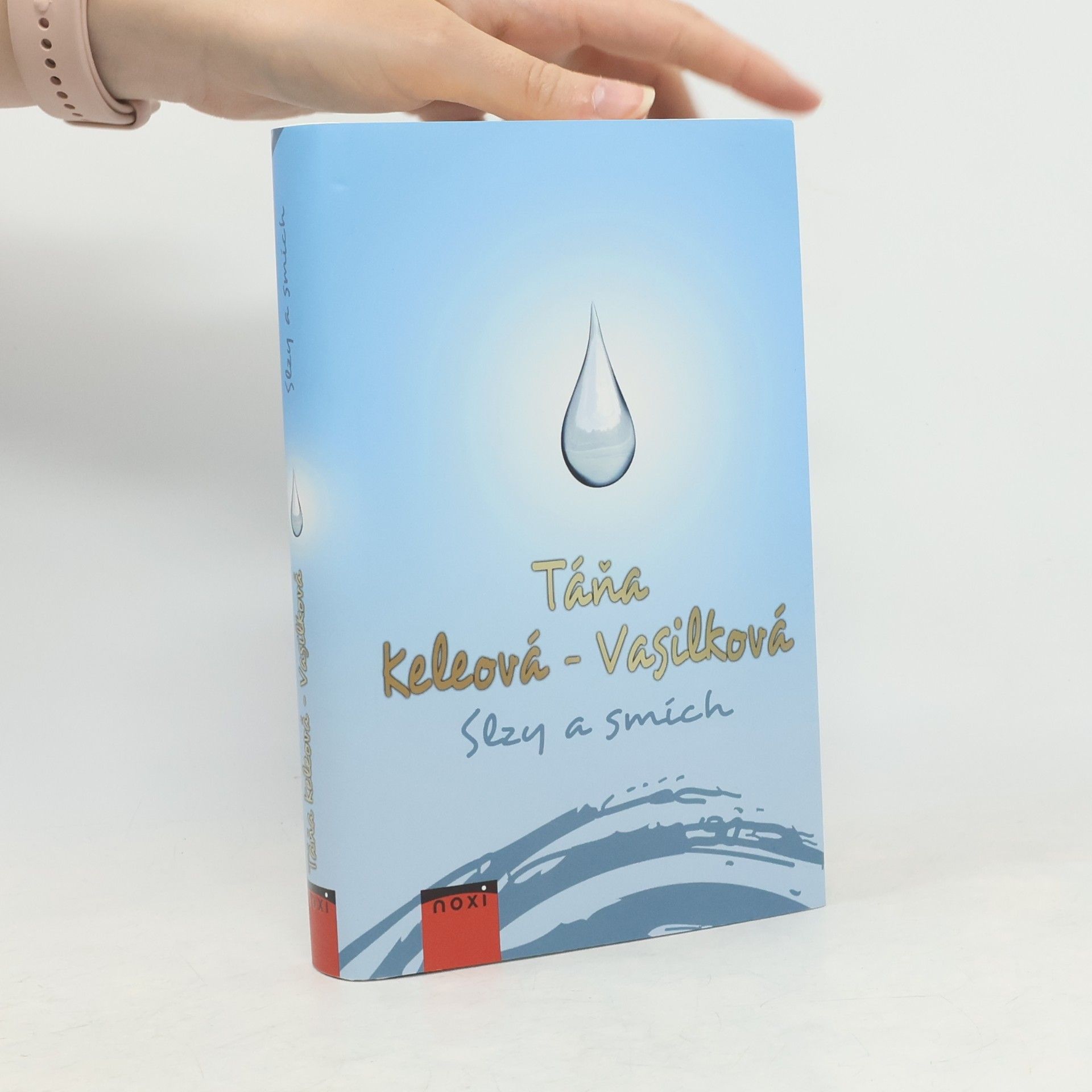 Táňa Keleová-Vasilková Slzy a smích
