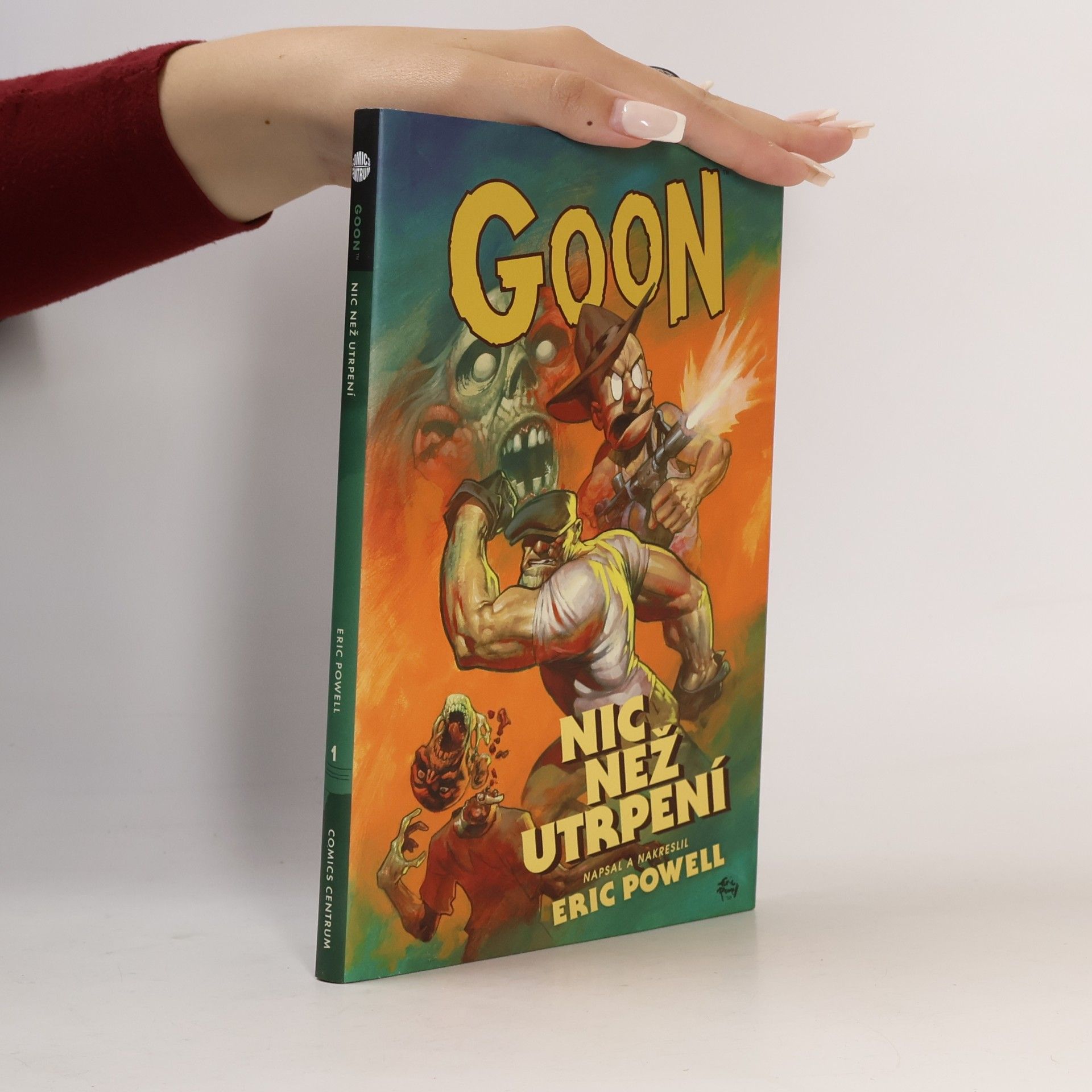 Eric Powell Goon. Nic než utrpení