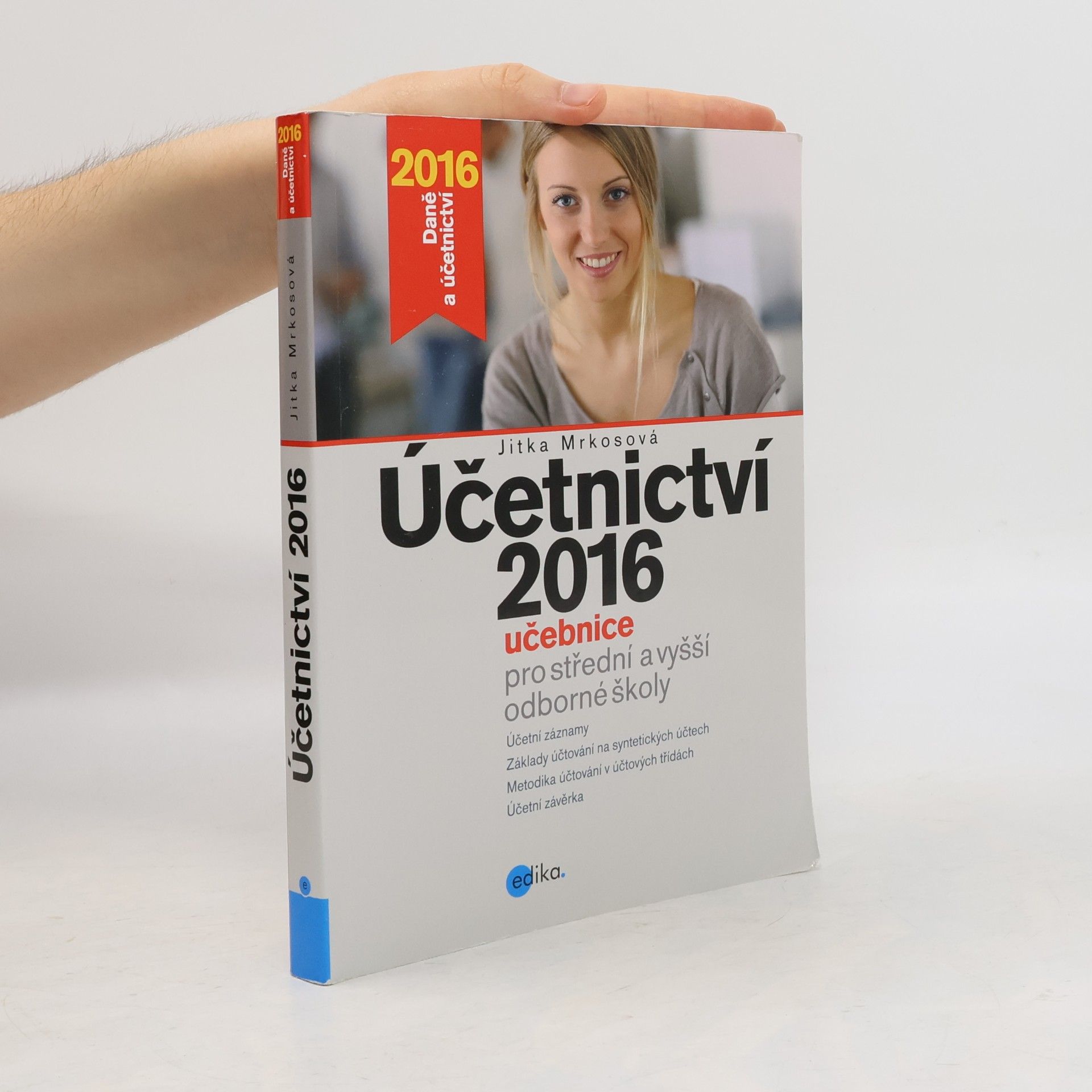 Jitka Mrkosová Účetnictví 2016, učebnice pro SŠ a VOŠ
