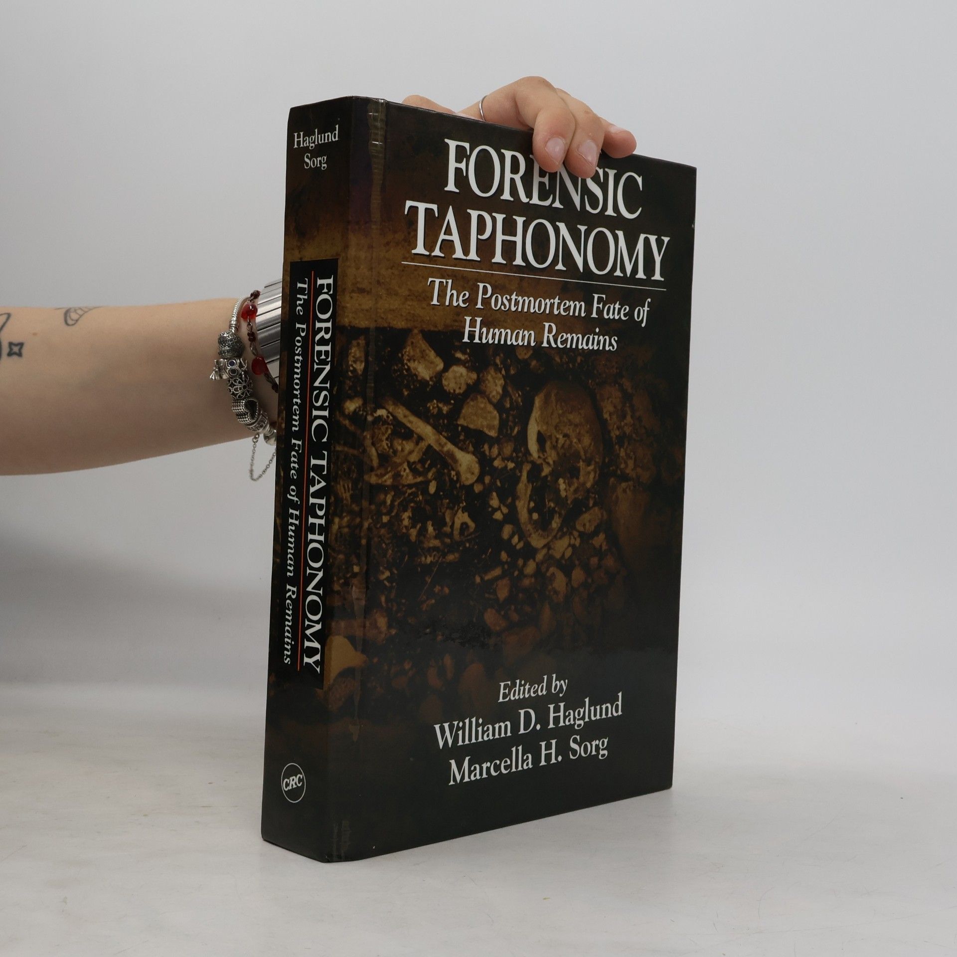 William D. Haglund Forensicnetbase: Forensic Taphonomy