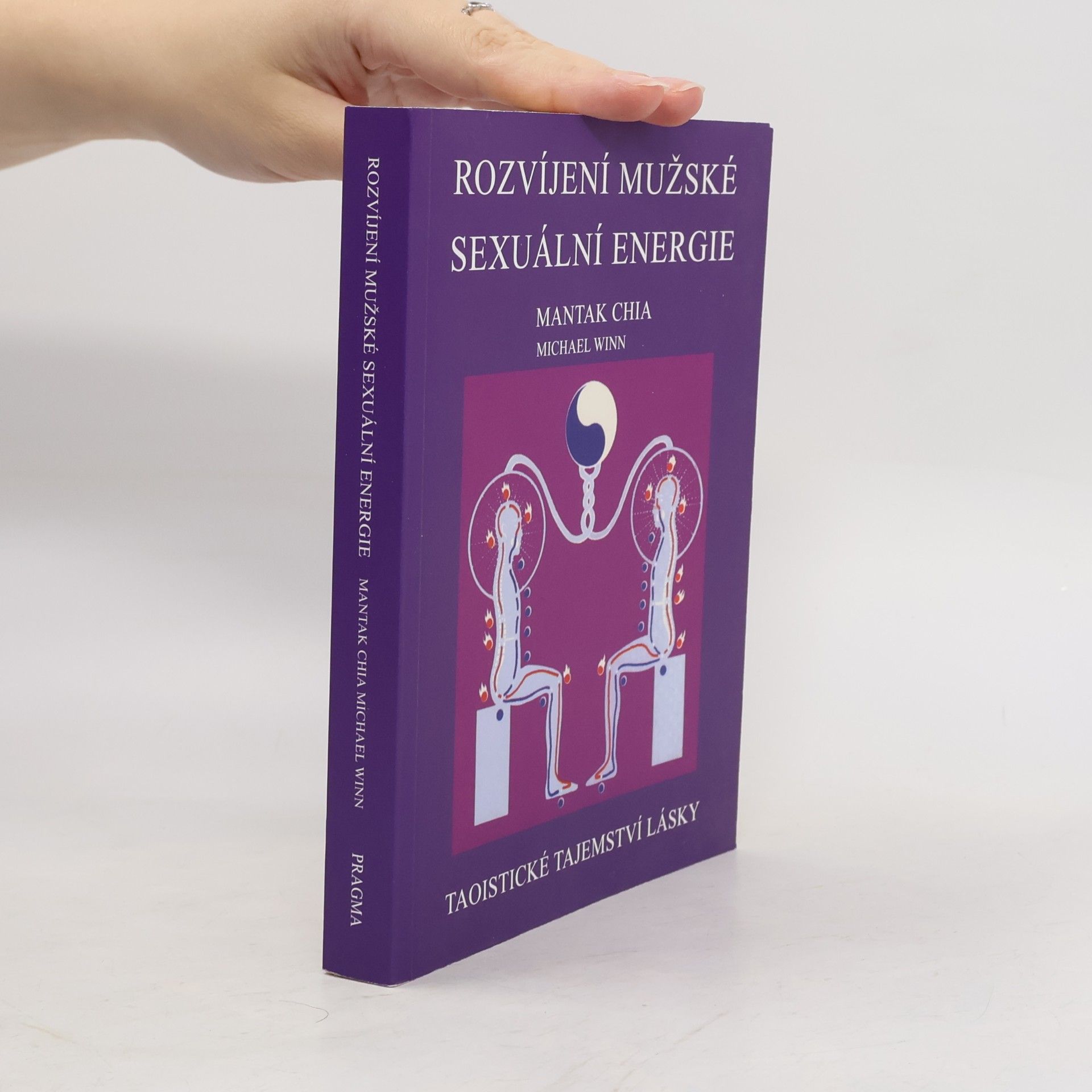 Michael Winn Rozvíjení mužské sexuální energie: Taoistické tajemství lásky