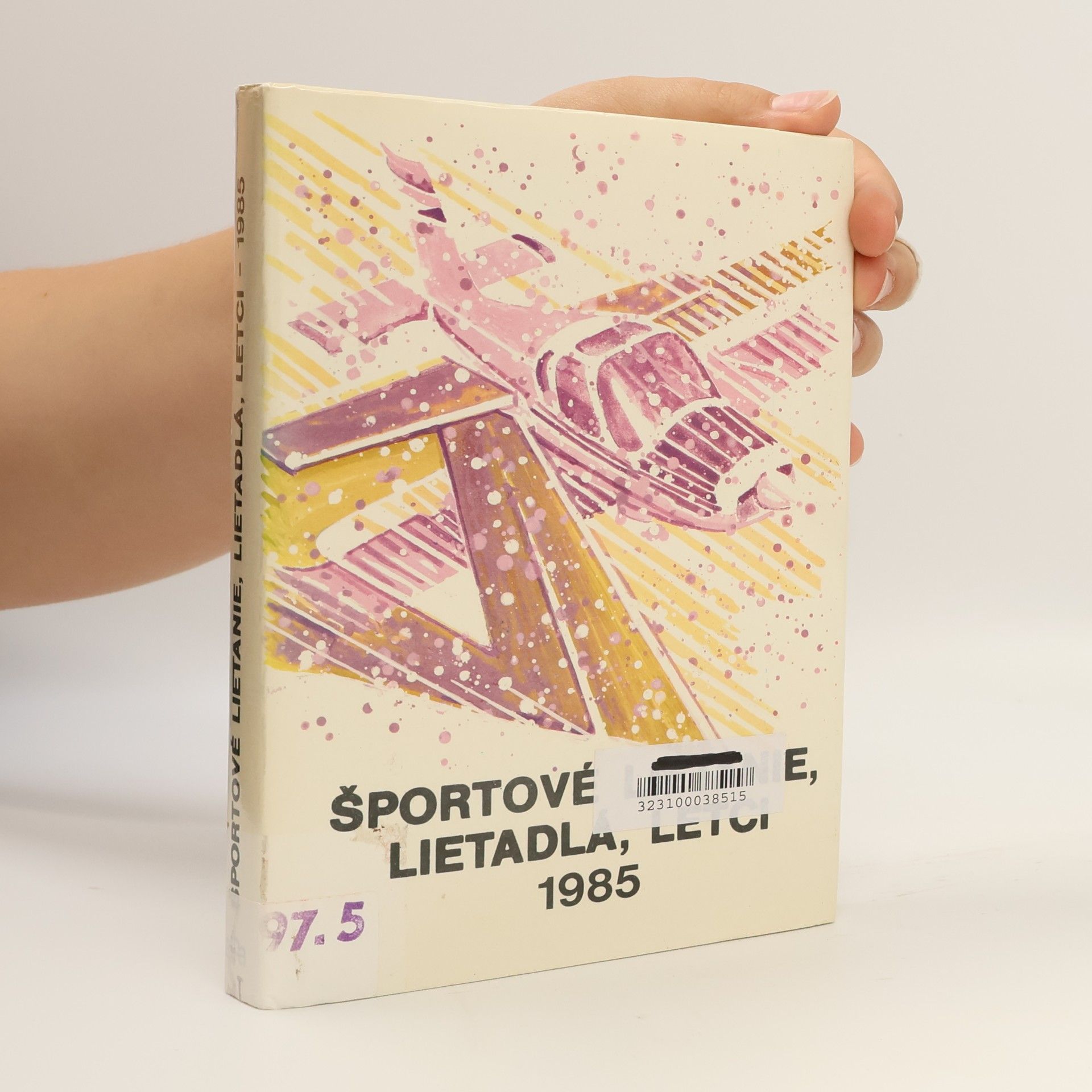 Autorenkollektiv Športové lietanie, lietadlá, letci - 1985