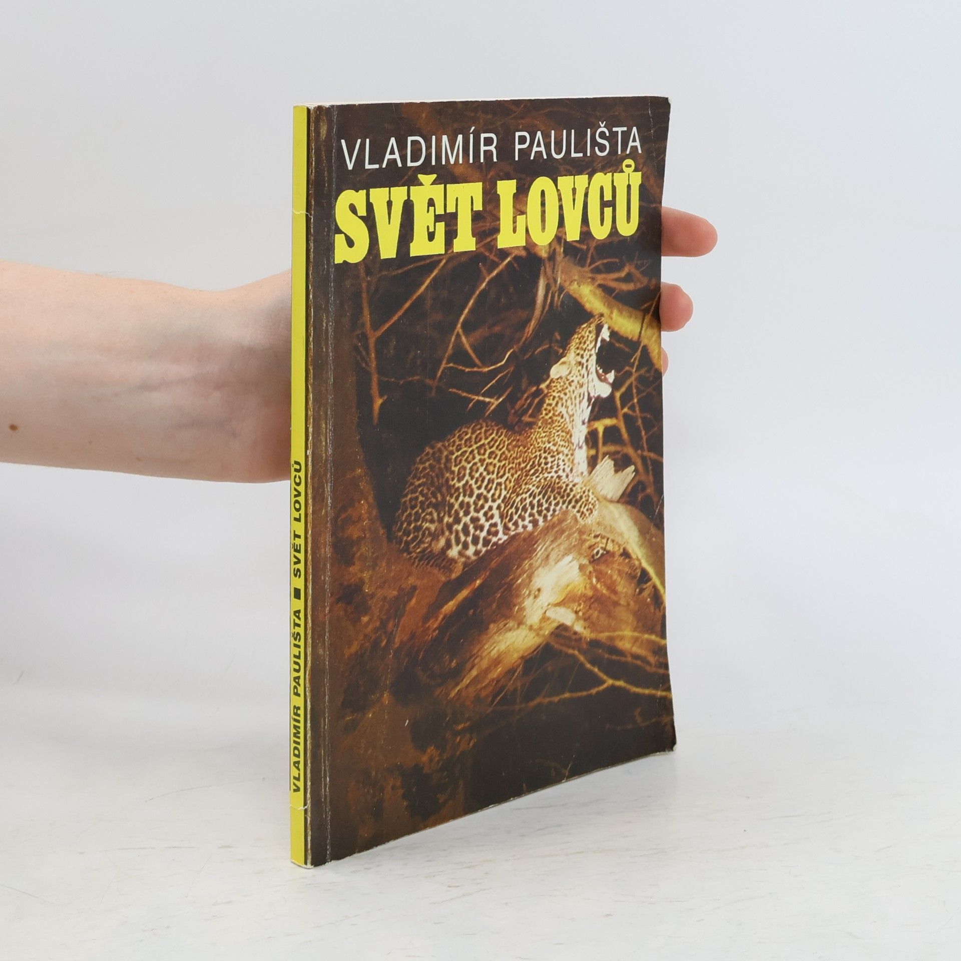Vladimír Paulišta Svět lovců