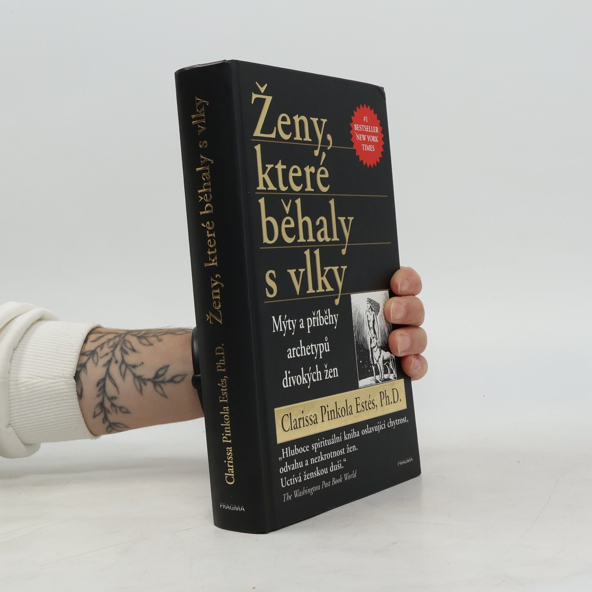 Clarissa Pinkola Estés Ženy, které běhaly s vlky