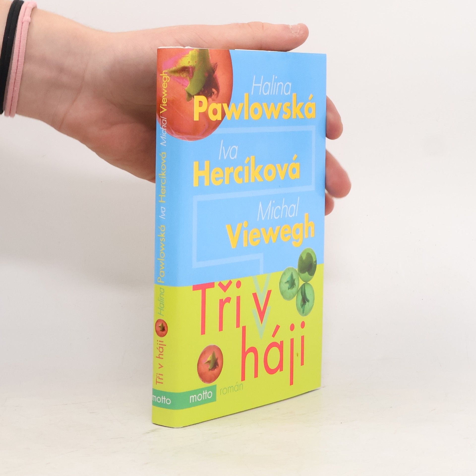 Halina Pawlowská Tři v háji