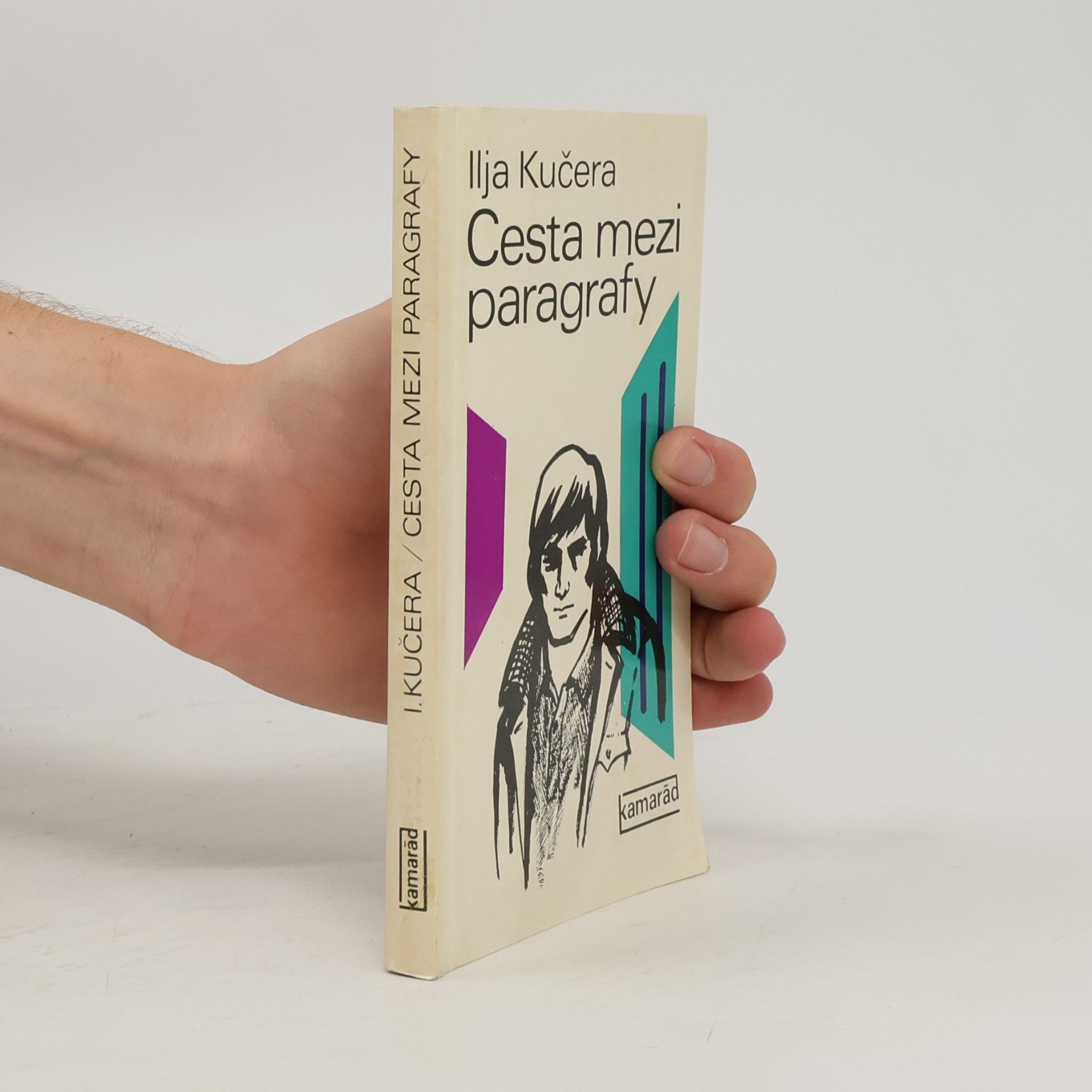 Ilja Kučera Cesta mezi paragrafy