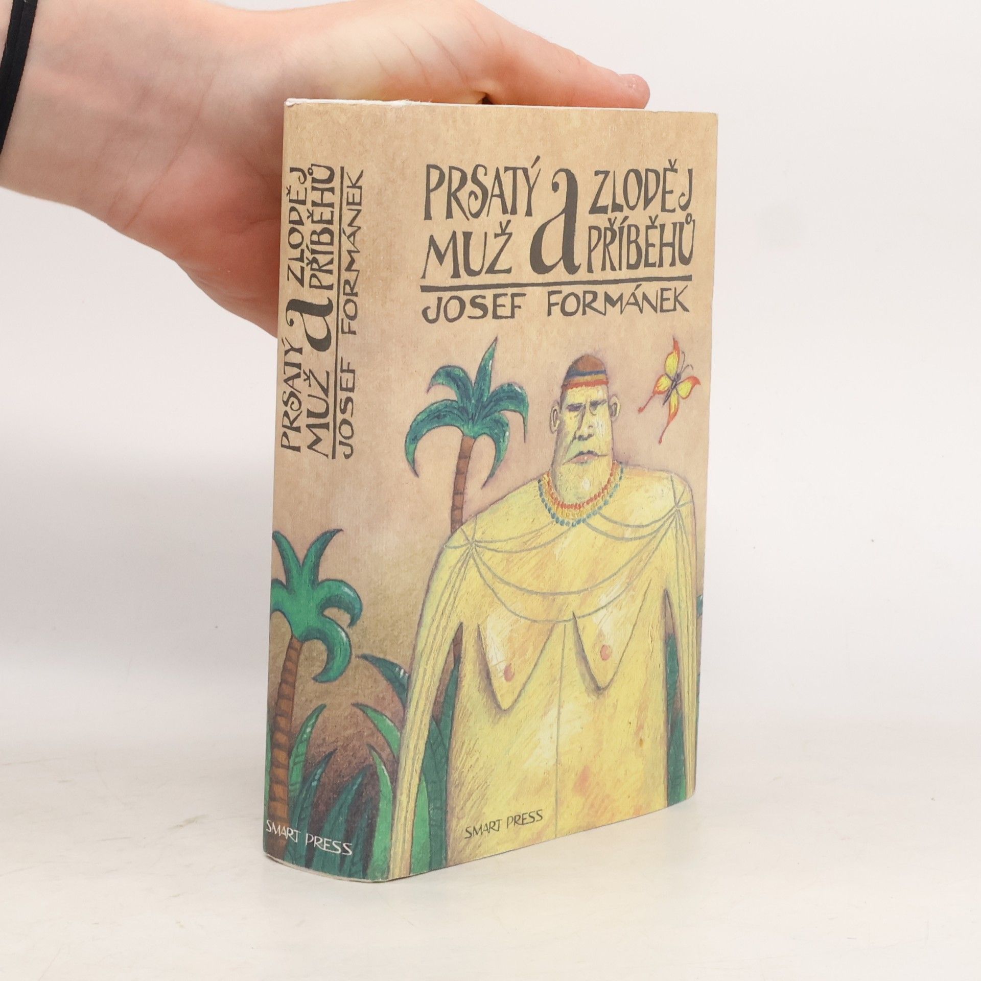 Josef Formánek Prsatý muž a zloděj příběhů