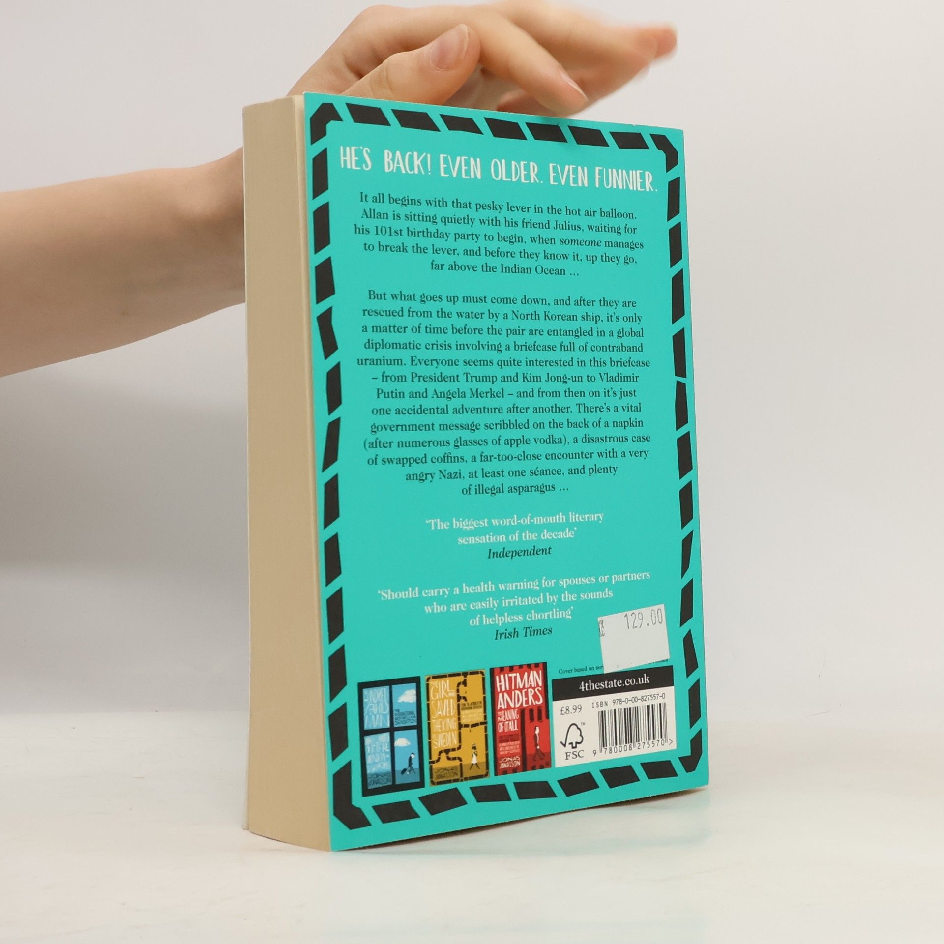 Jonas Jonasson The accidental further adventures of the hundred-year-old man