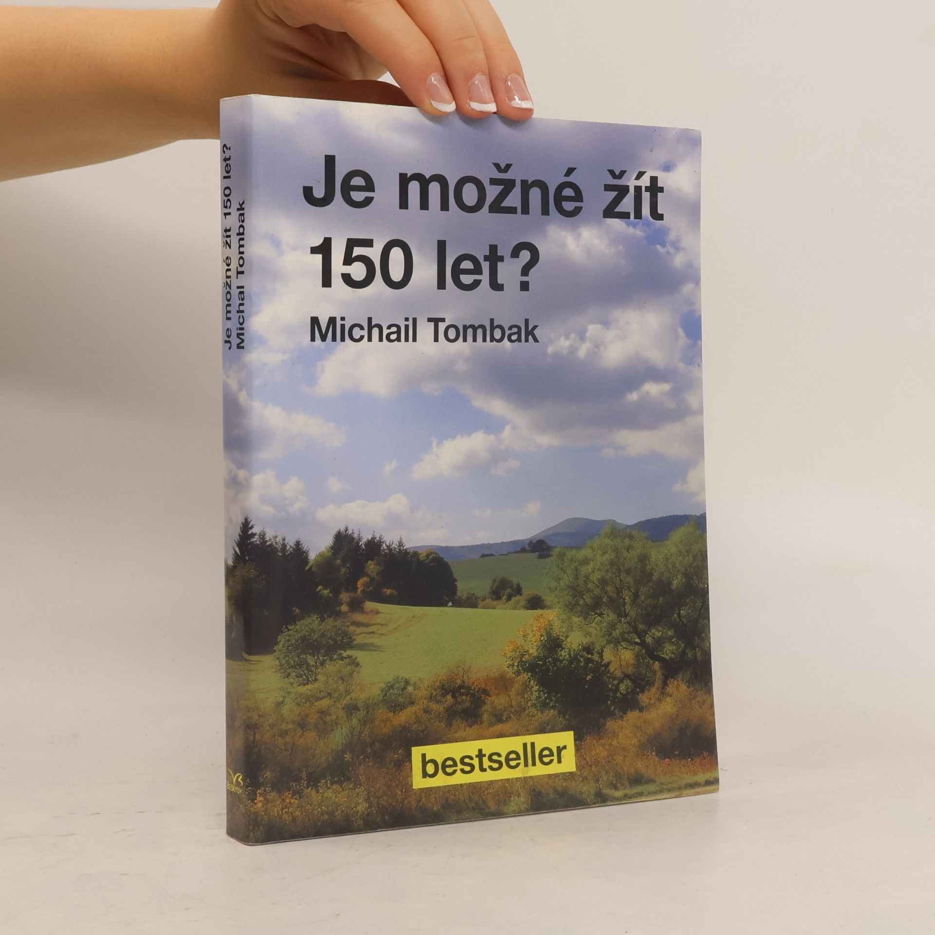 Michail Tombak Je možné žít 150 let?