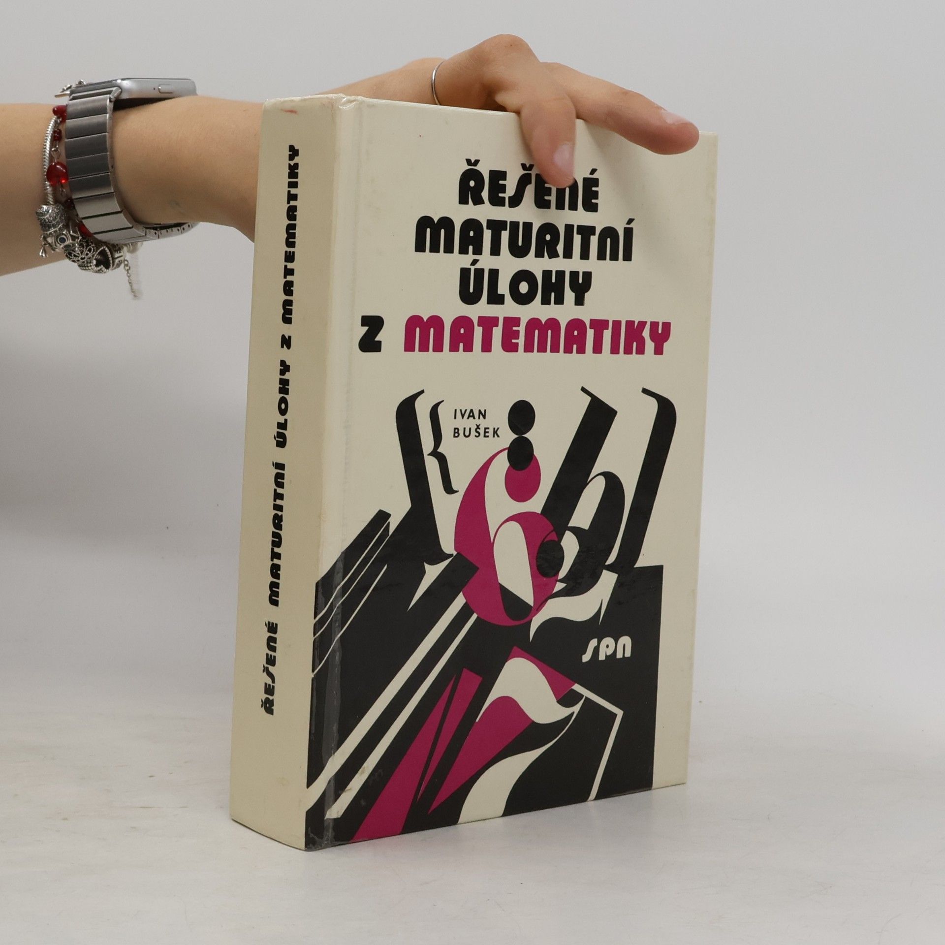 Ivan Bušek Řešené maturitní úlohy z matematiky