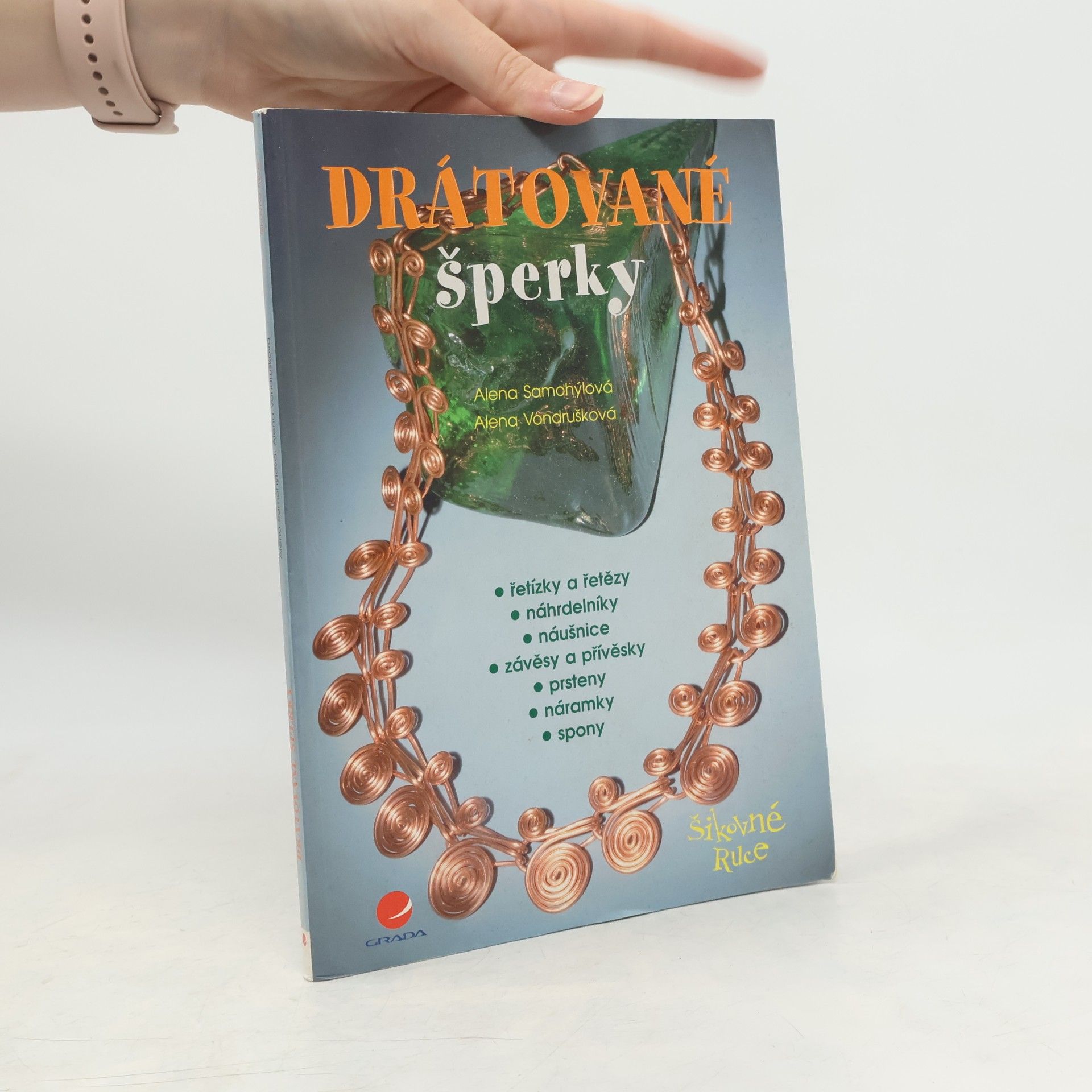Alena Samohýlová Drátované šperky