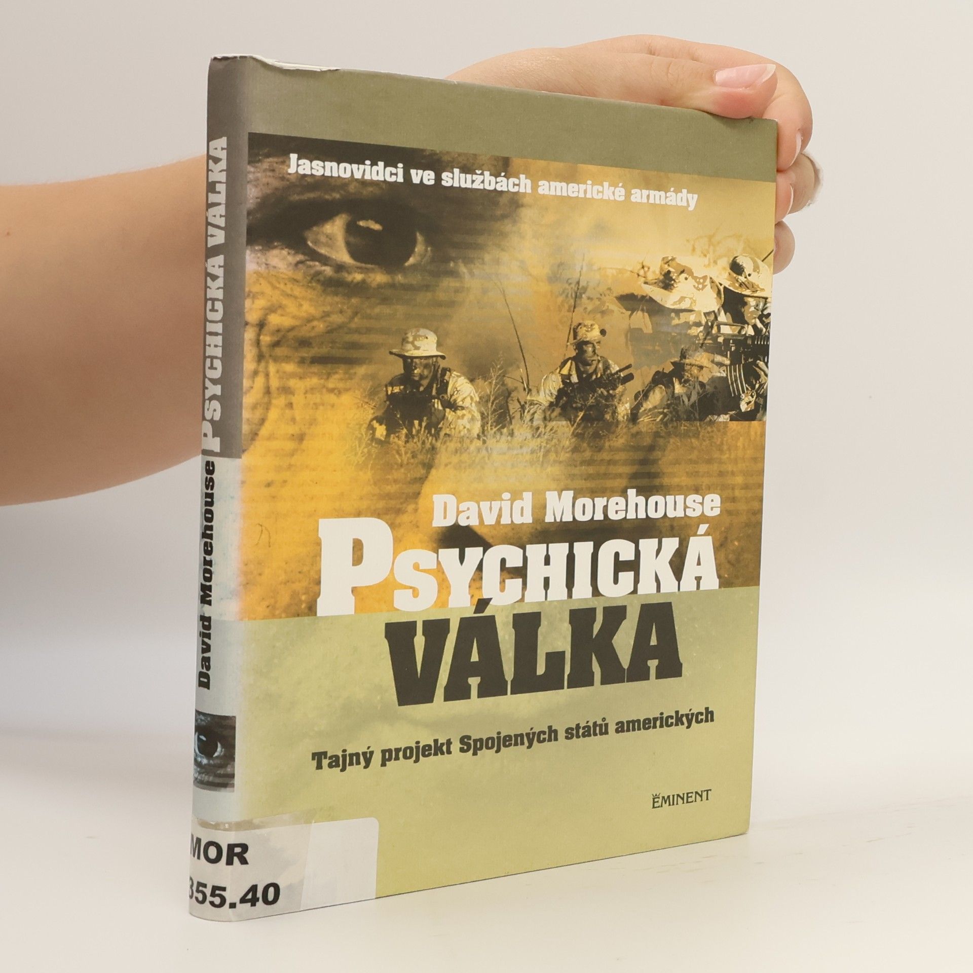 David Komínek Psychická válka: Jasnovidci ve službách americké armády