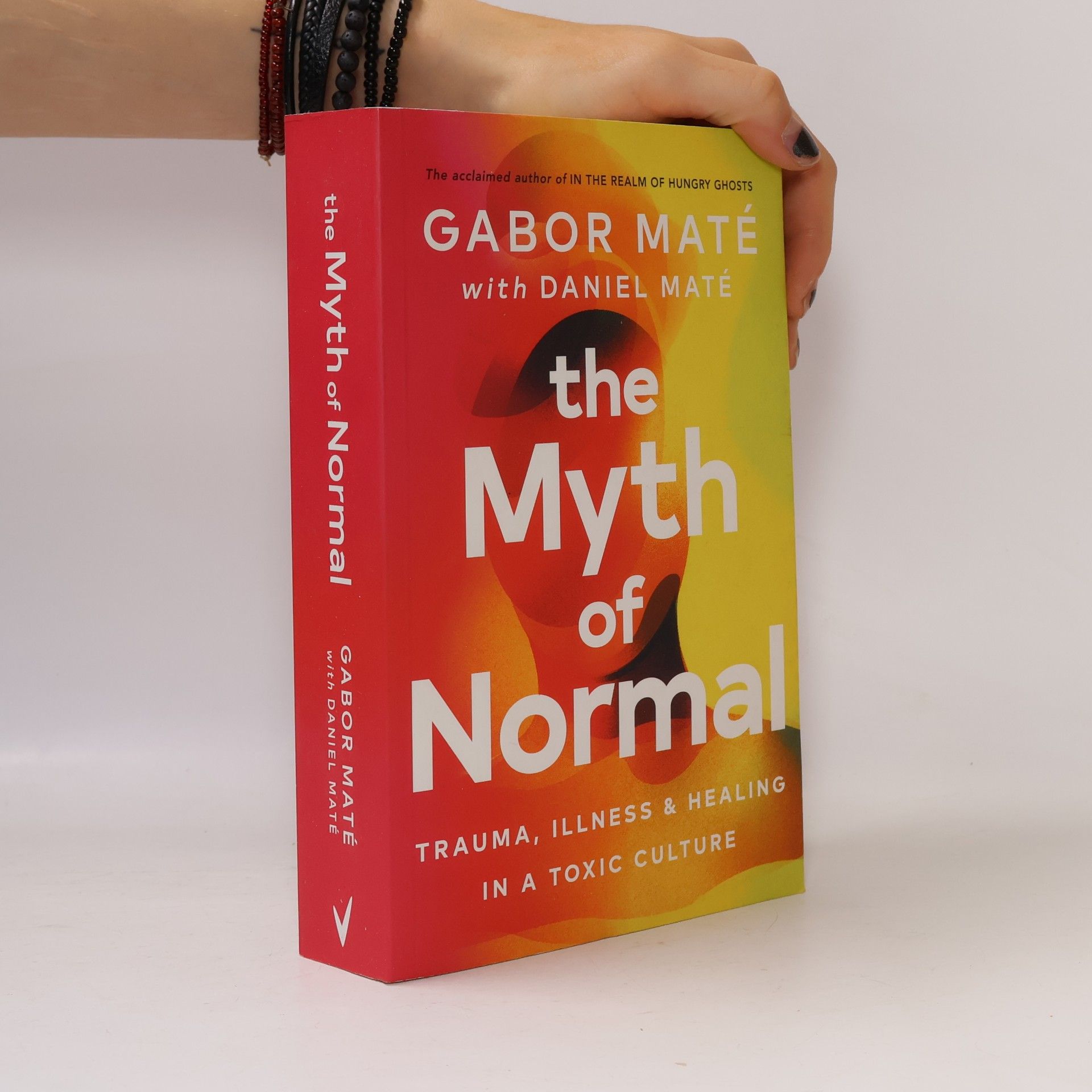 Gabor Maté The Myth of Normal