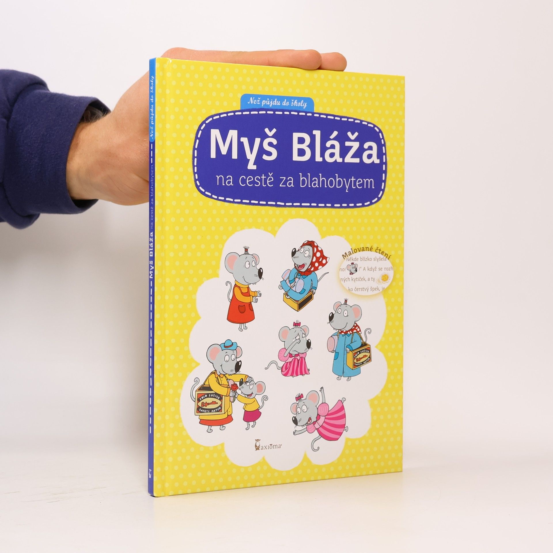 Myš Bláža na cestě za blahobytem