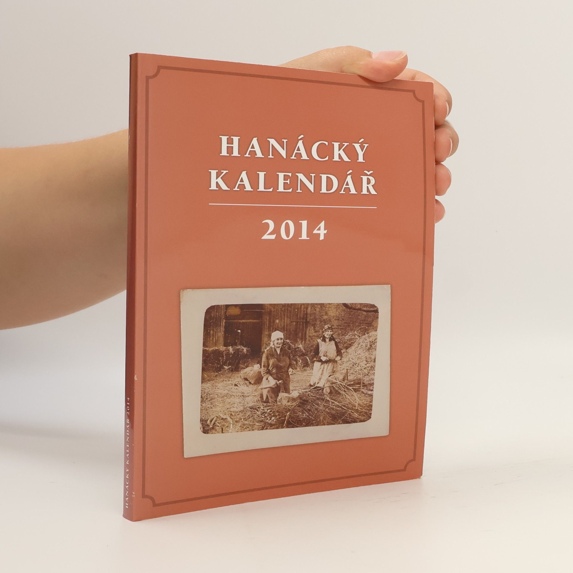 Kolektív autorov Hanácký kalendář 2014