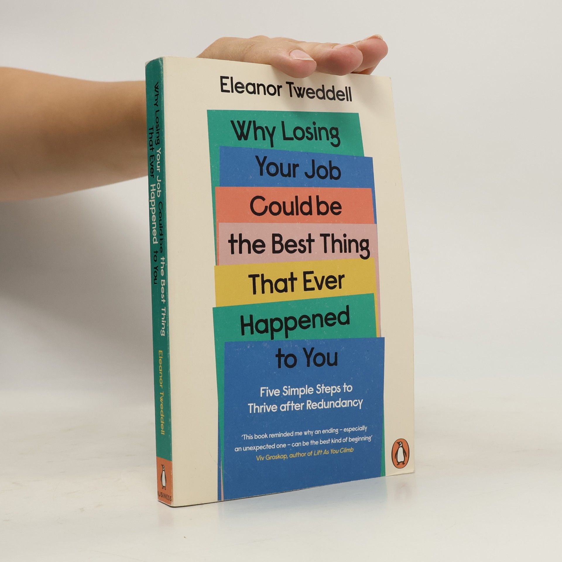 Eleanor Tweddell Why Losing Your Job Could Be the Best Thing That Ever Happened to You