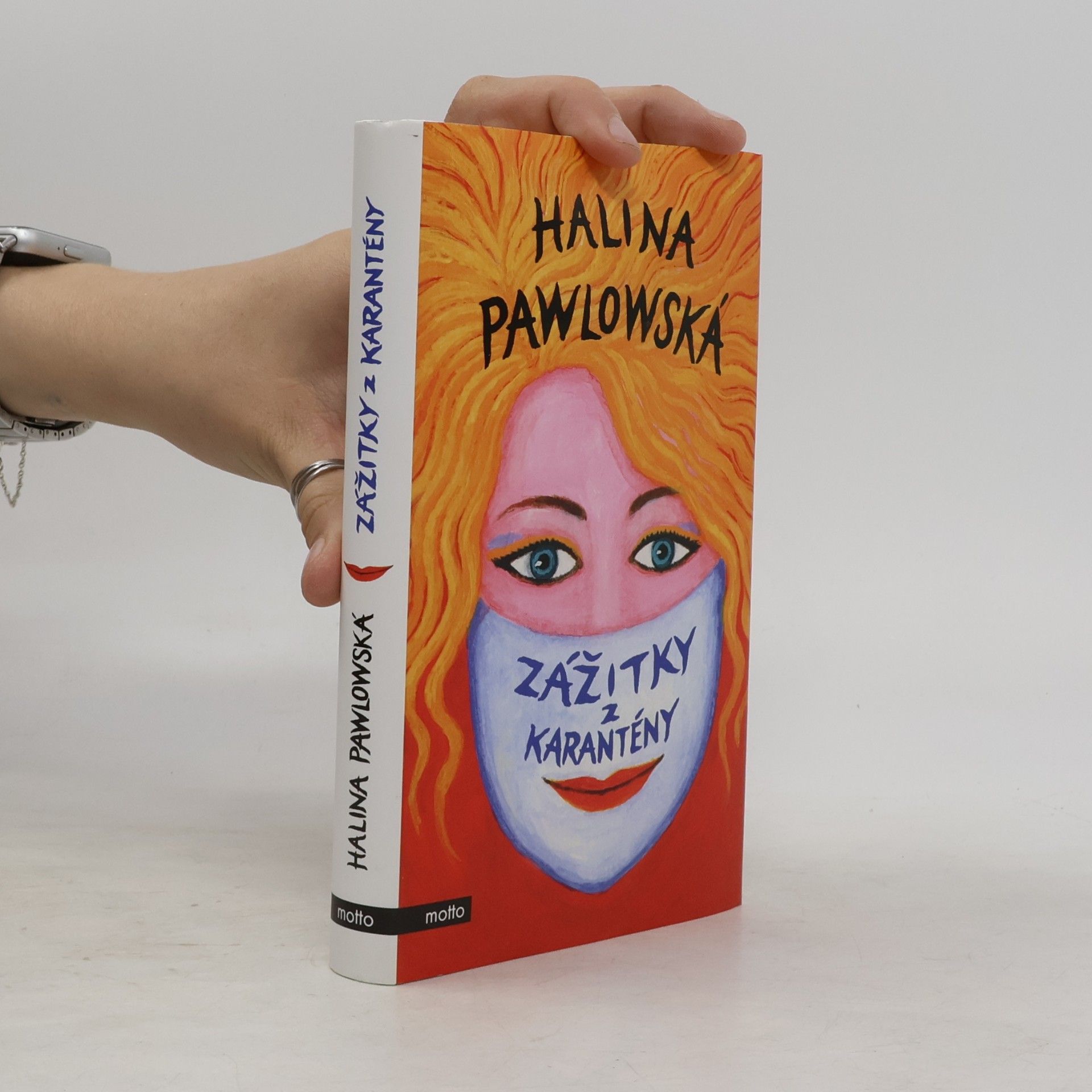 Halina Pawlowská Zážitky z karantény