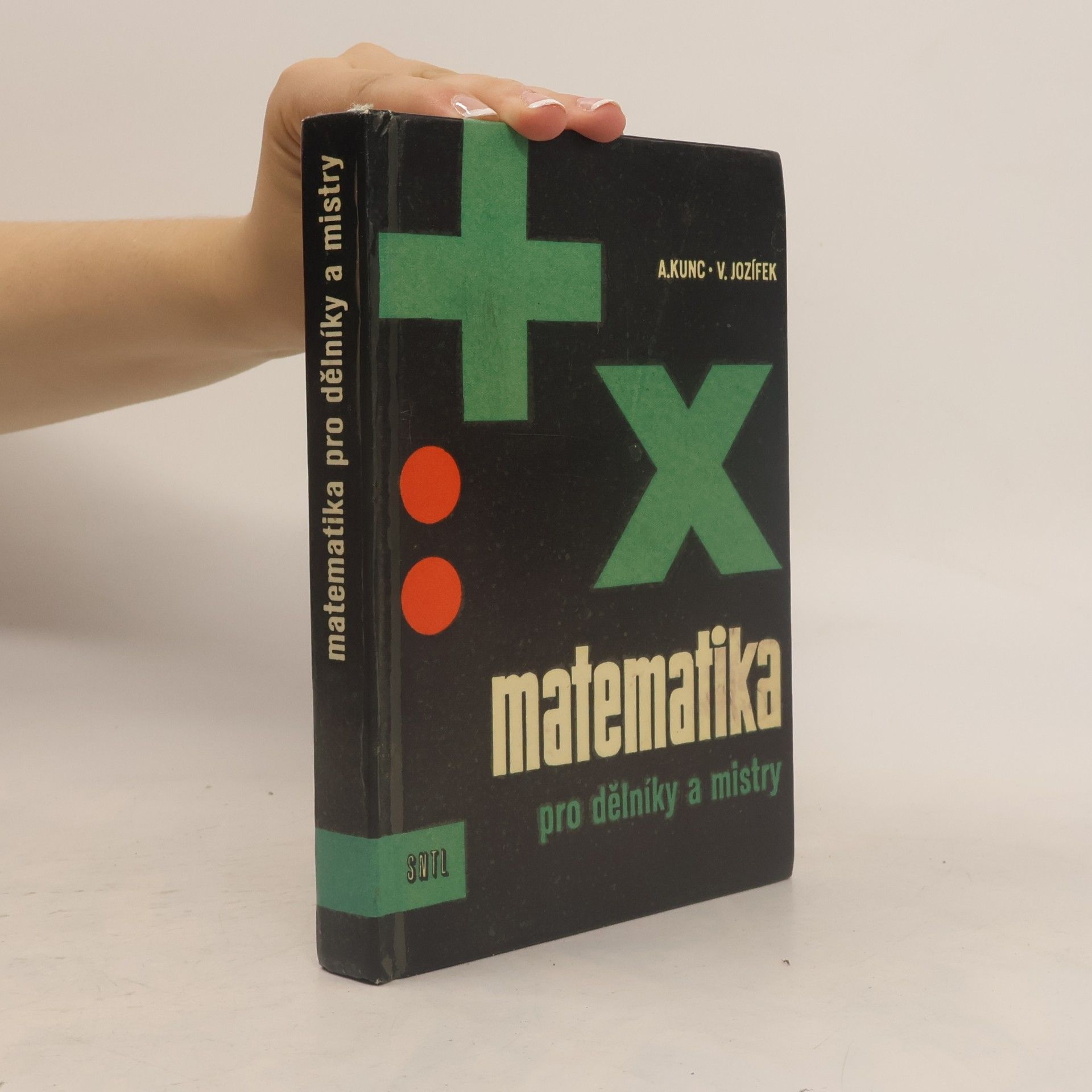 Vítězslav Jozífek Matematika pro dělníky a mistry