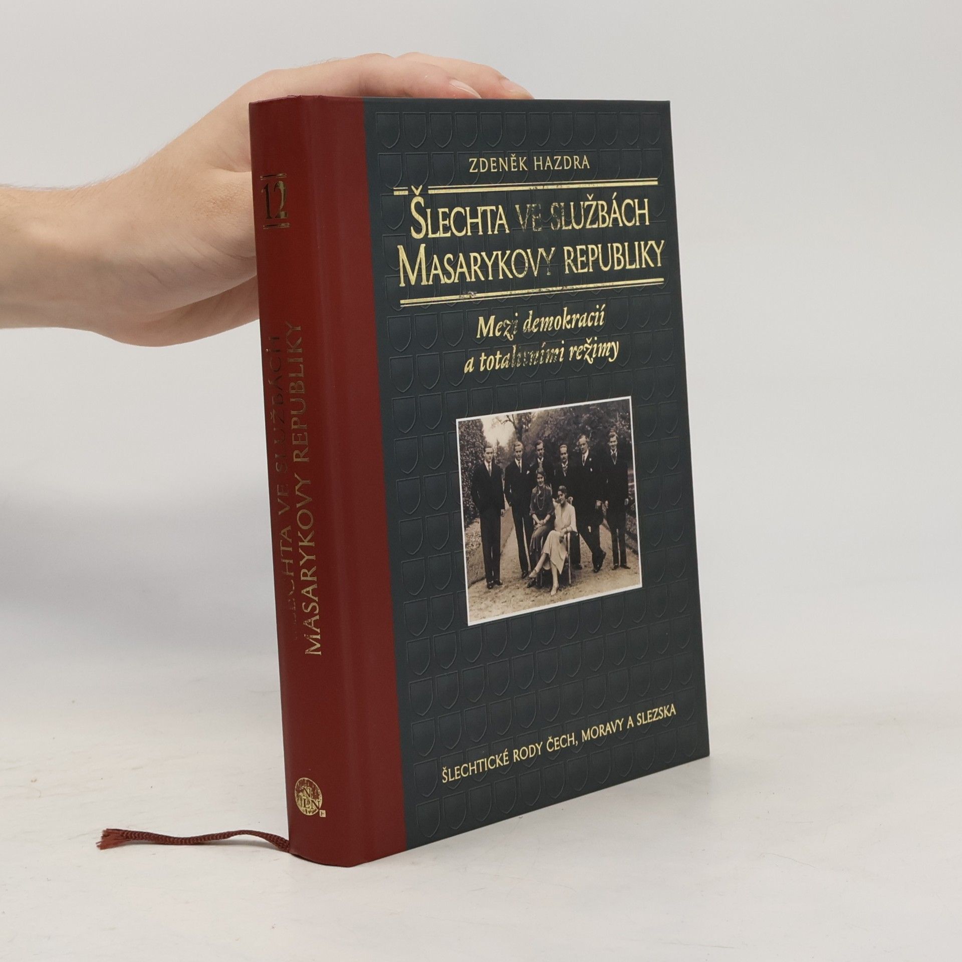 Zdeněk Hazdra Šlechta ve službách Masarykovy republiky